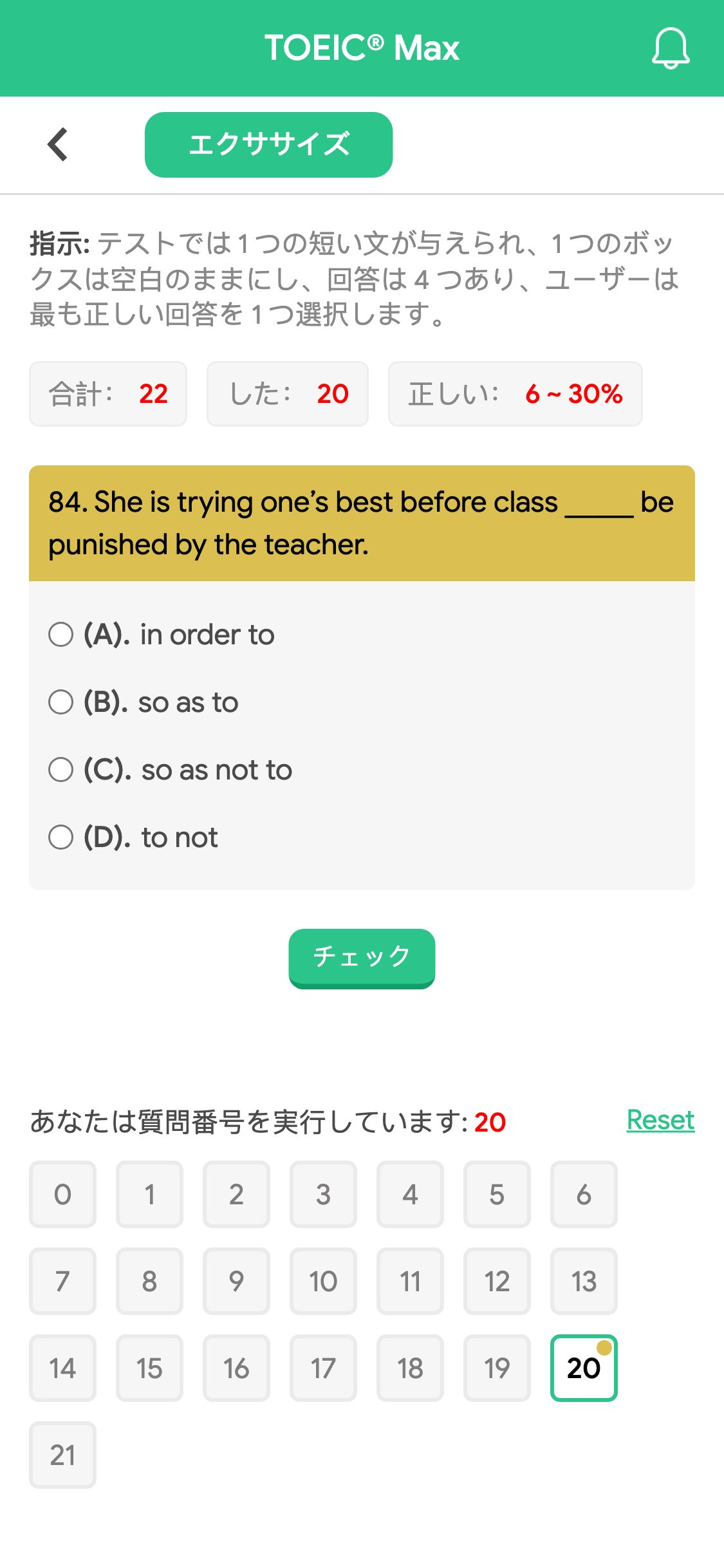 84. She is trying one’s best before class _____ be punished by the teacher.