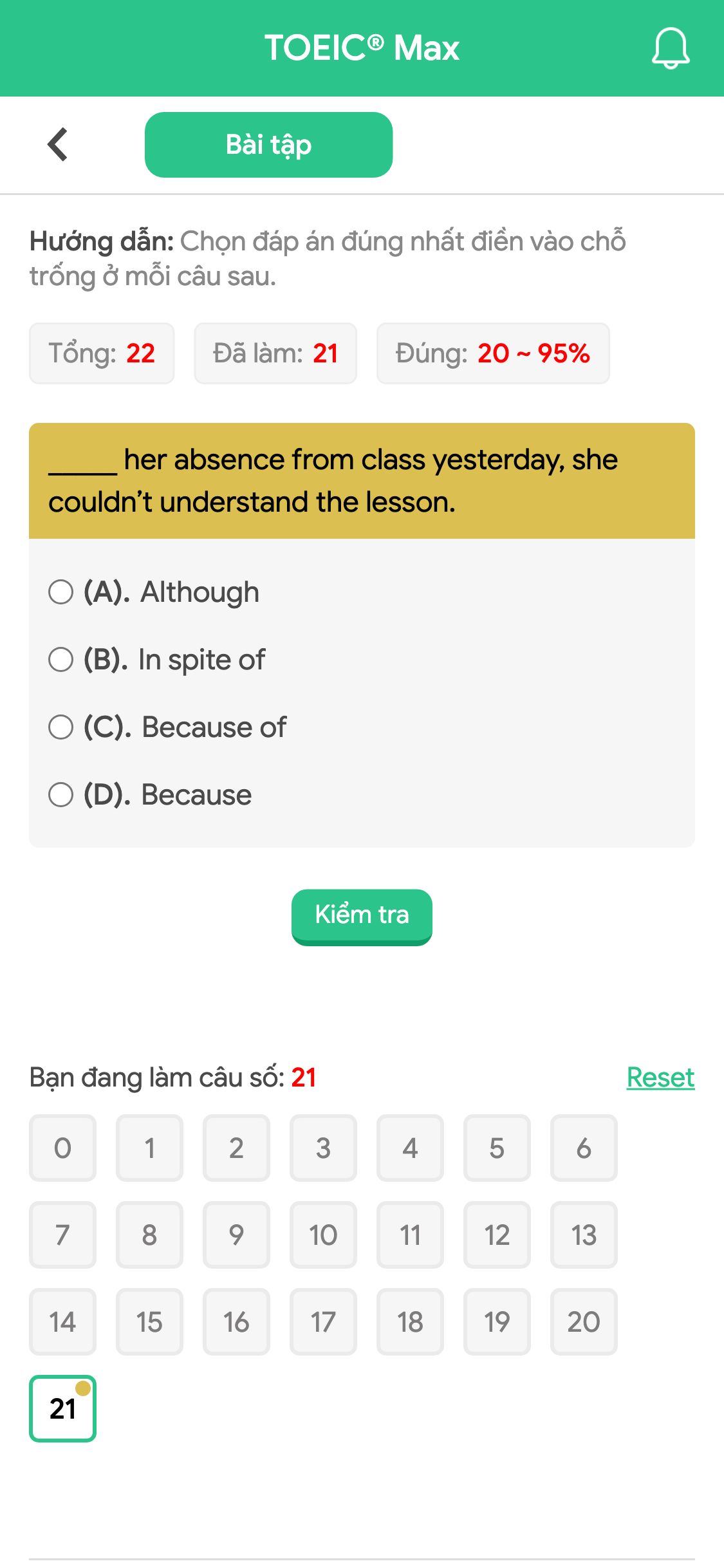 _____ her absence from class yesterday, she couldn’t understand the lesson.