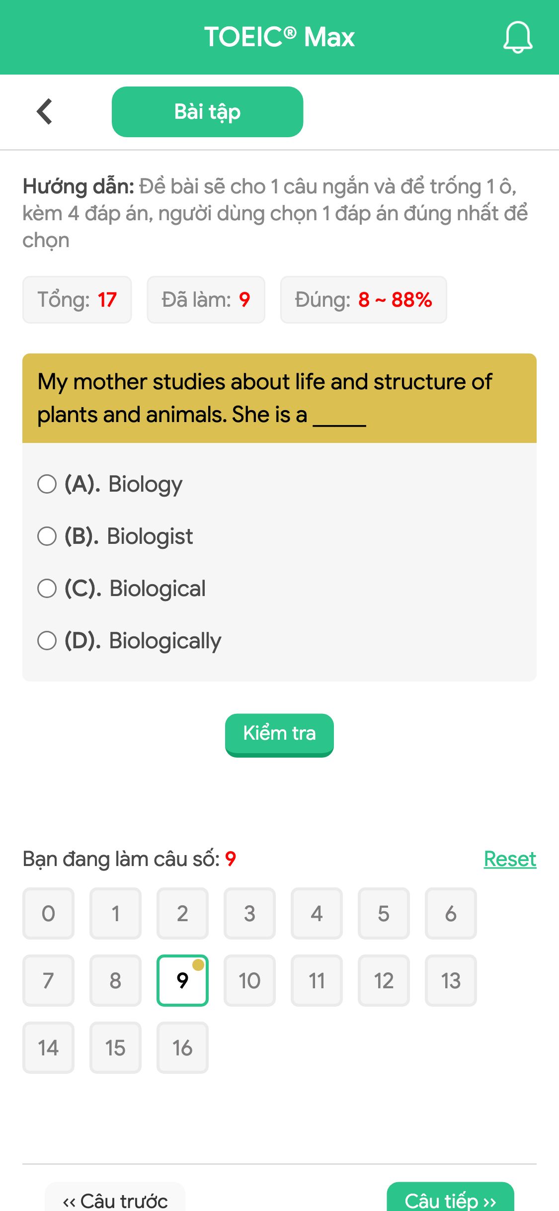 My mother studies about life and structure of plants and animals. She is a _____