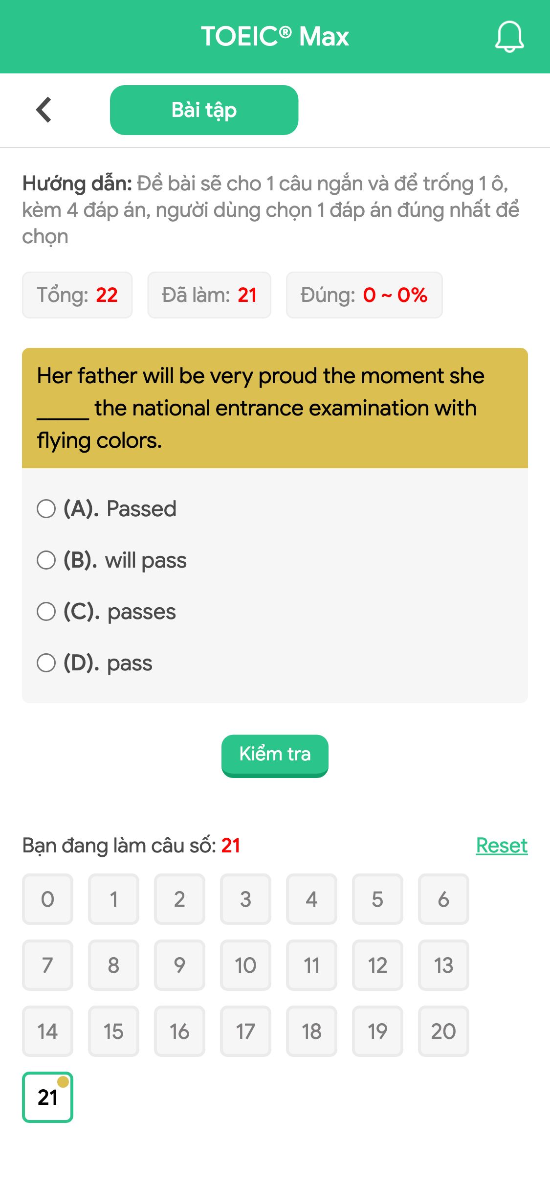 Her father will be very proud the moment she _____ the national entrance examination with flying colors.