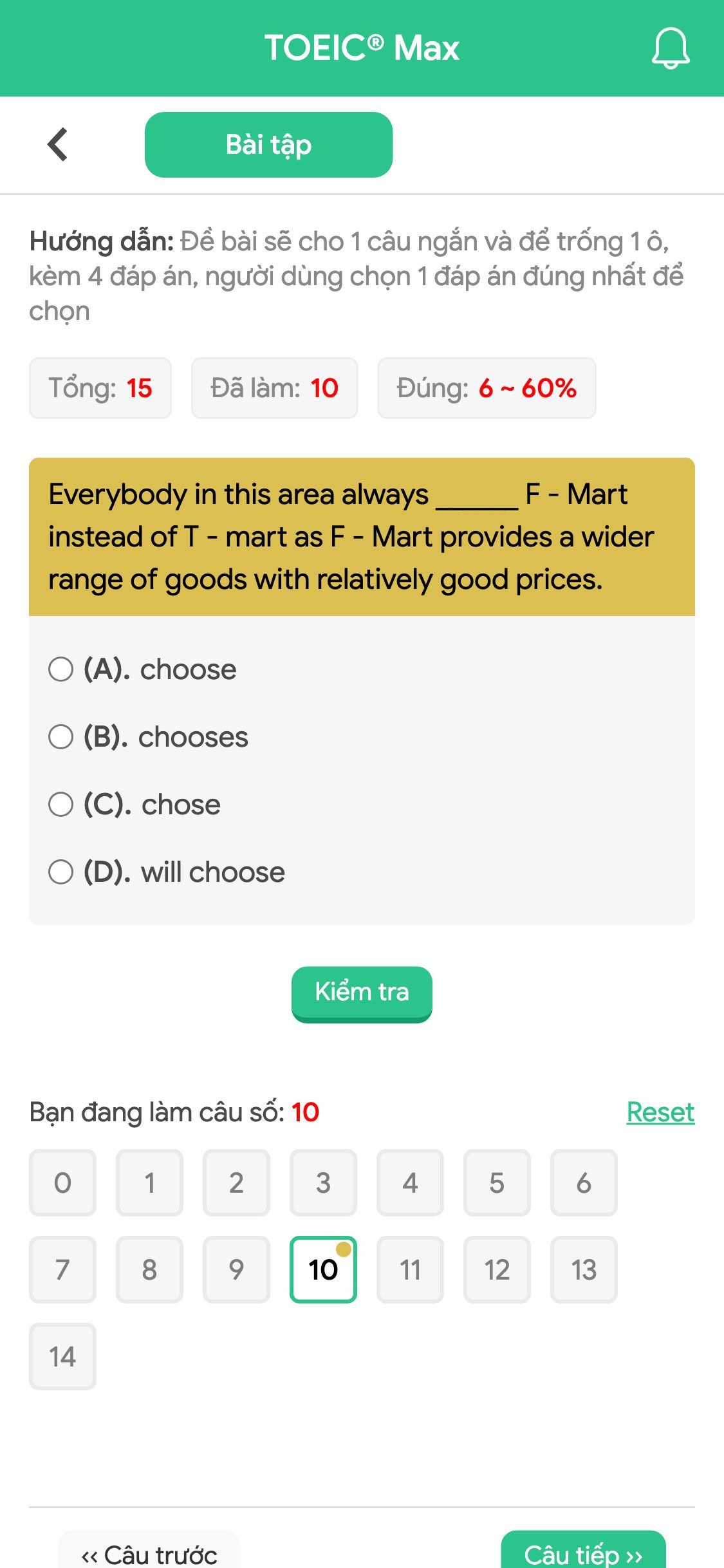 Everybody in this area always ______ F - Mart instead of T - mart as F - Mart provides a wider range of goods with relatively good prices.