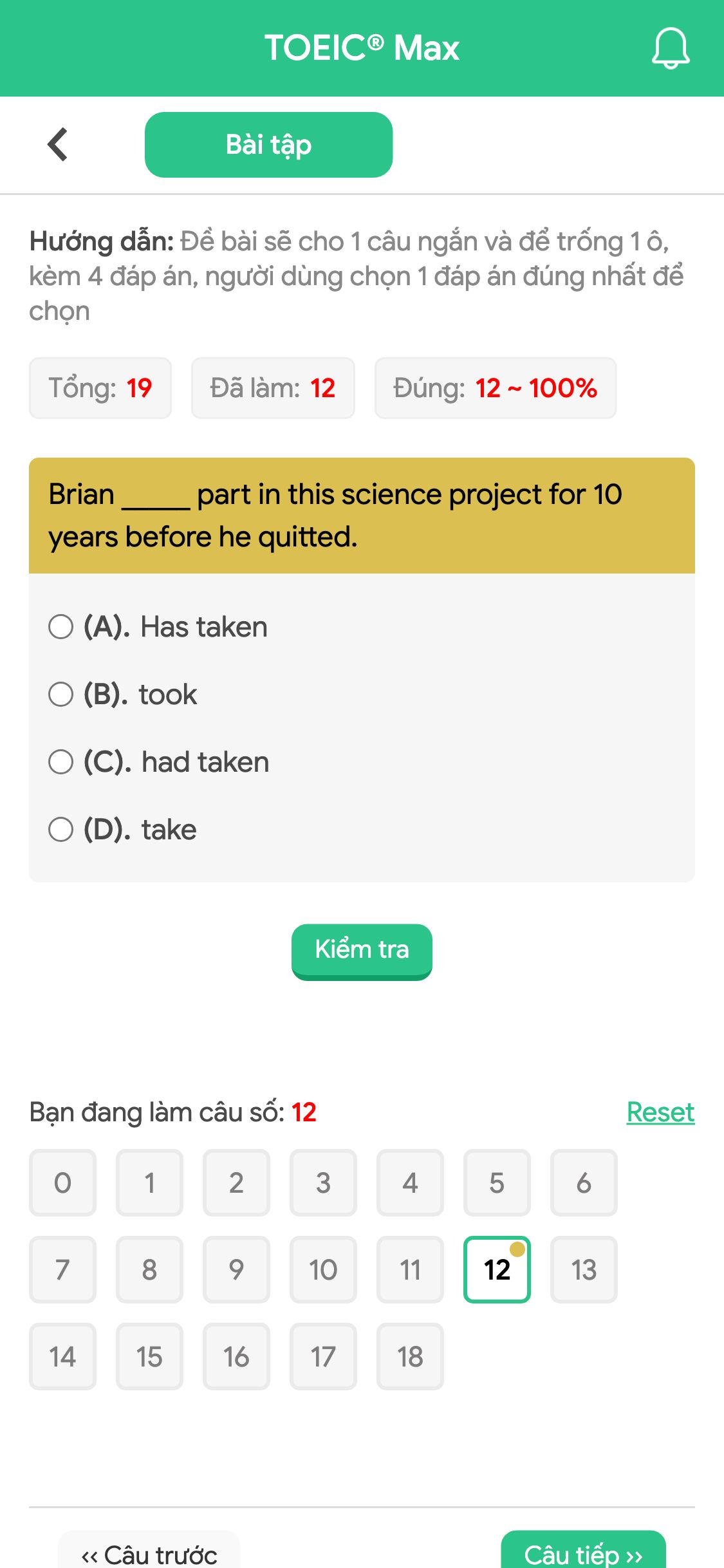 Brian _____ part in this science project for 10 years before he quitted.