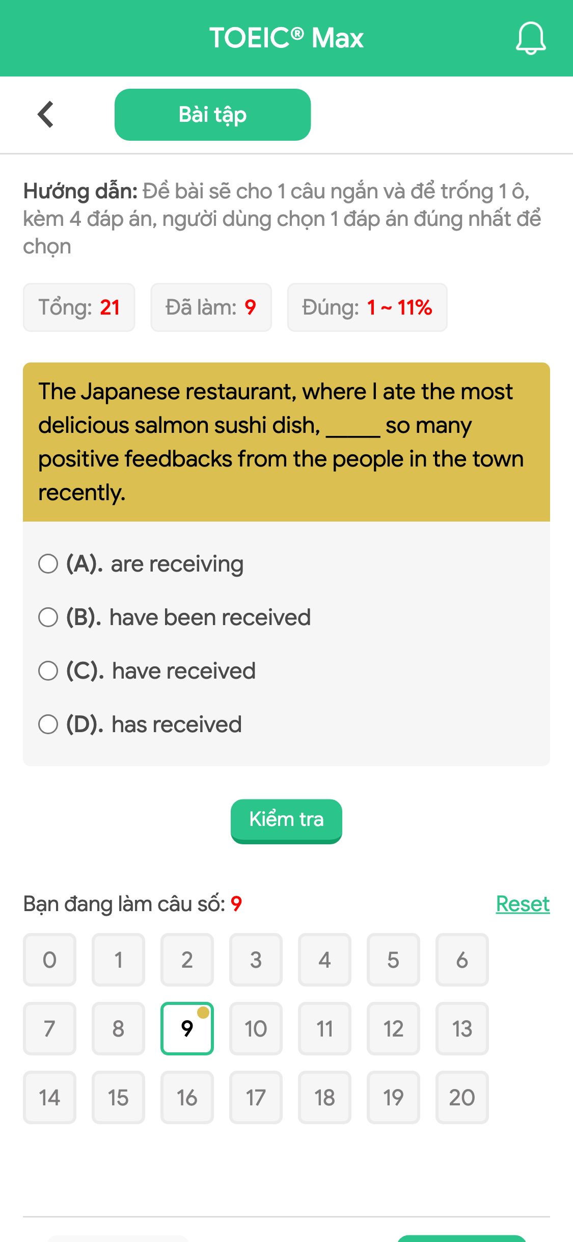 The Japanese restaurant, where I ate the most delicious salmon sushi dish, _____ so many positive feedbacks from the people in the town recently.