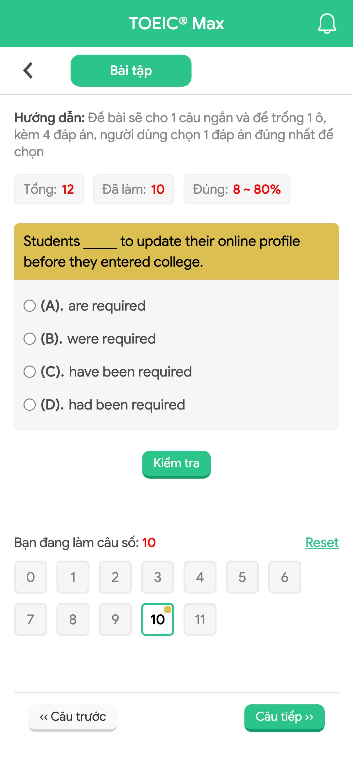 Students _____ to update their online profile before they entered college.