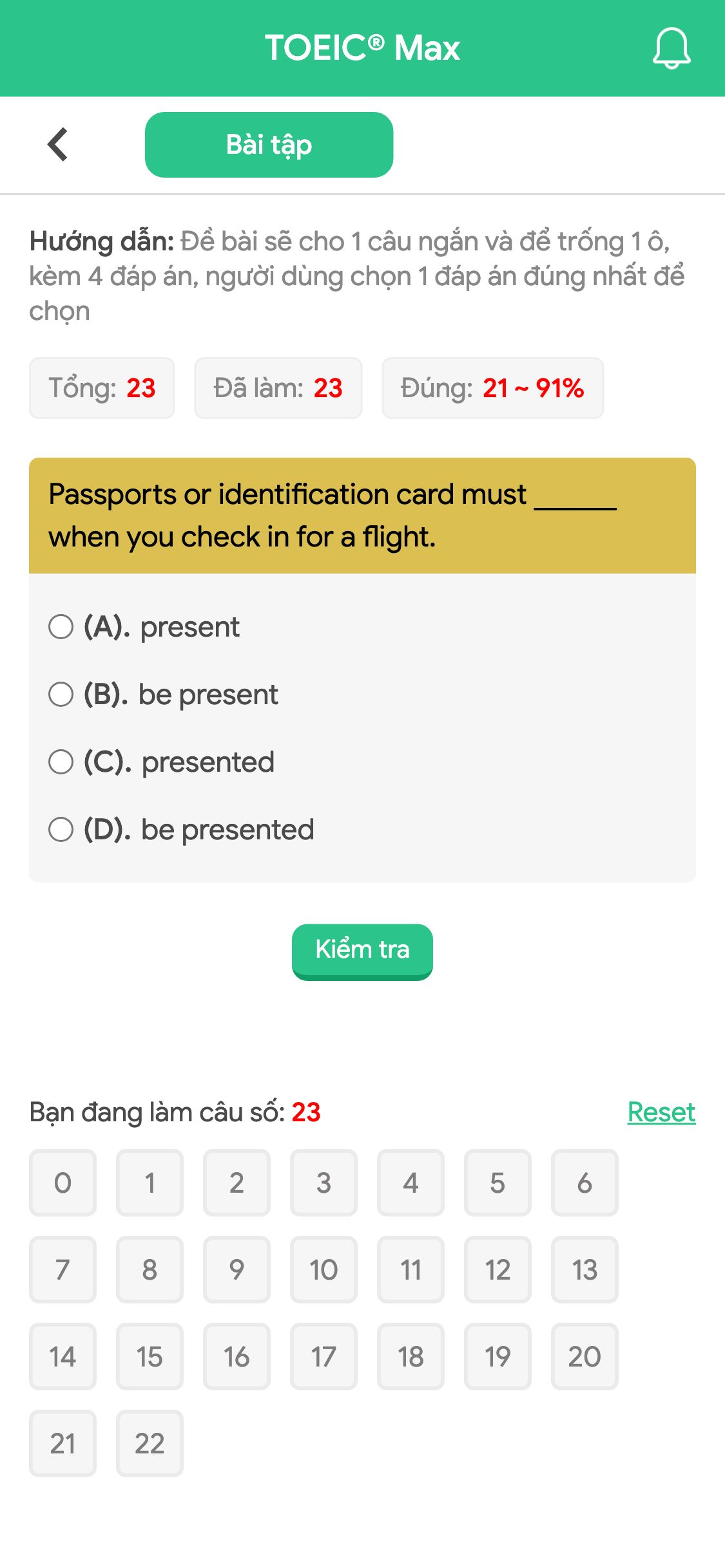 Passports or identification card must ______ when you check in for a flight.