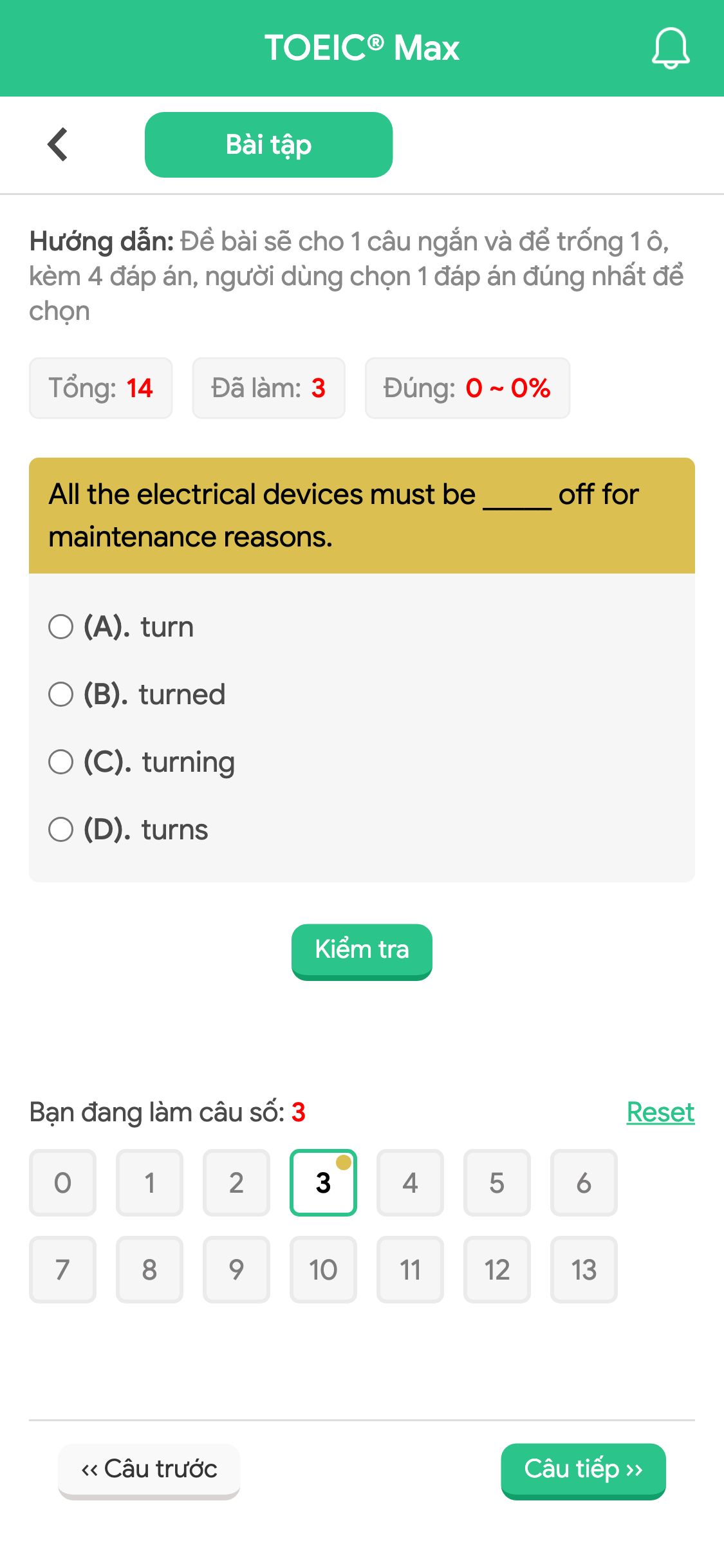 All the electrical devices must be _____ off for maintenance reasons.