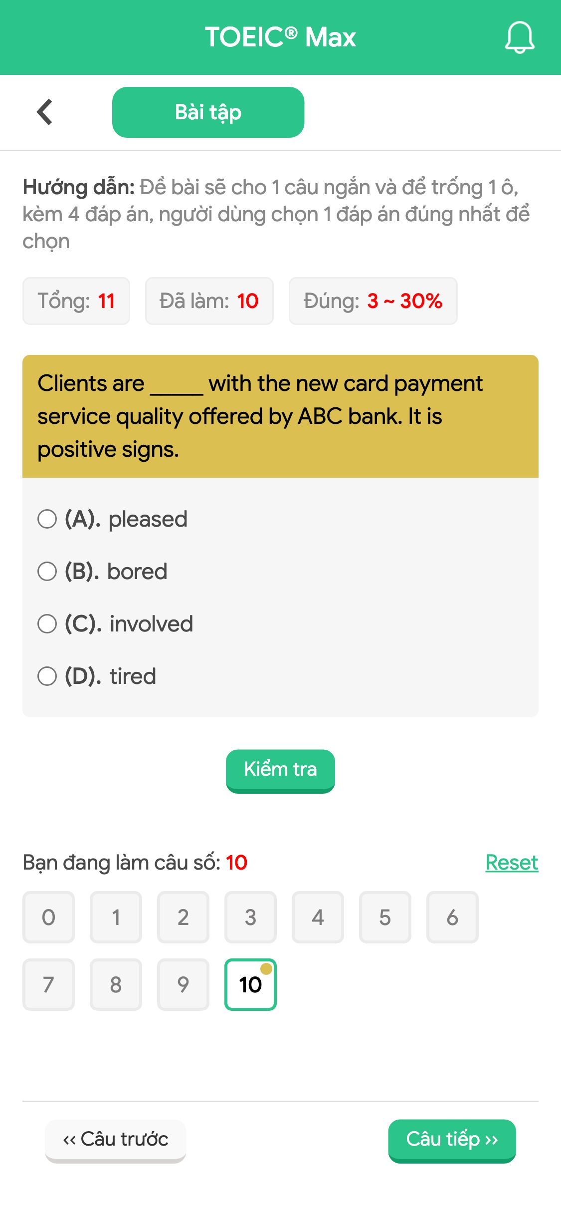 Clients are _____ with the new card payment service quality offered by ABC bank. It is positive signs.