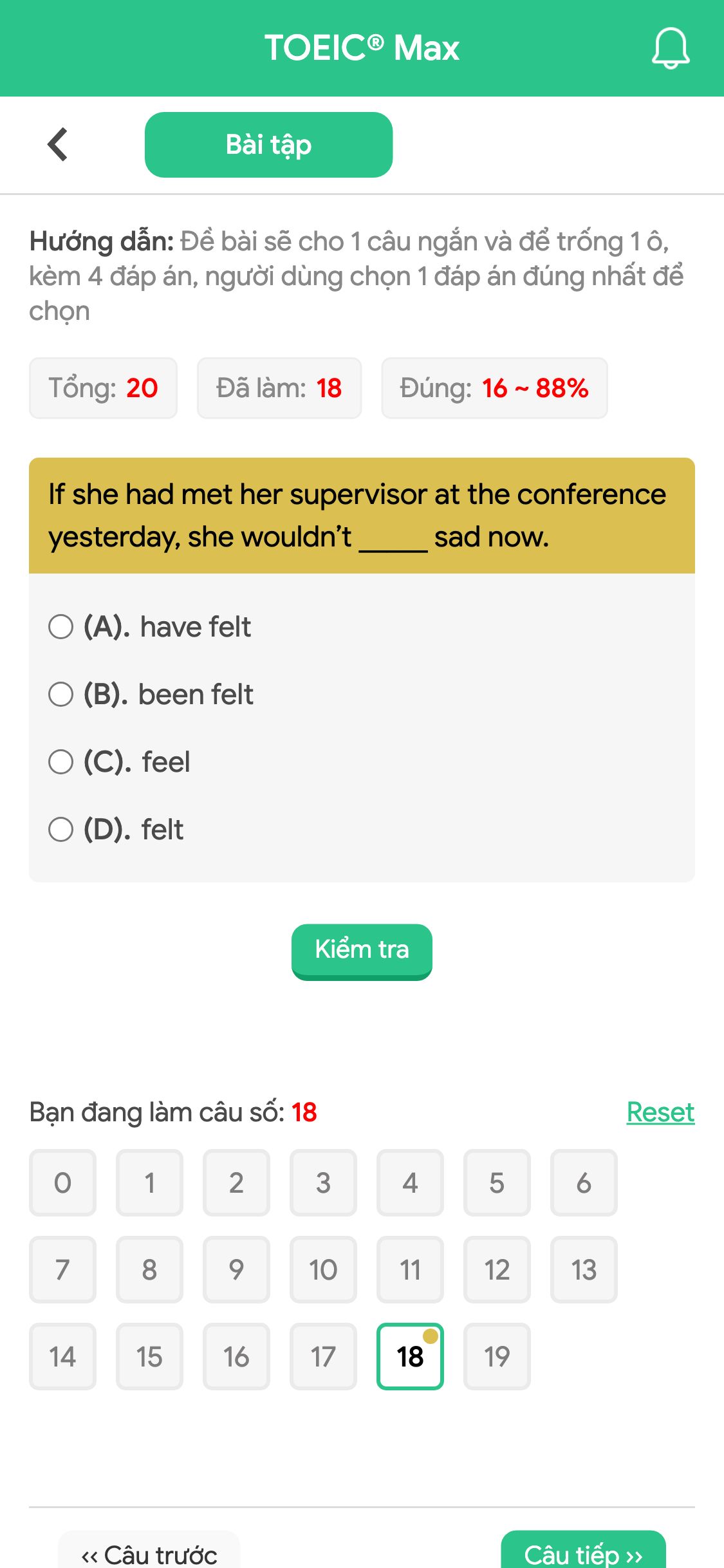 If she had met her supervisor at the conference yesterday, she wouldn’t _____ sad now.