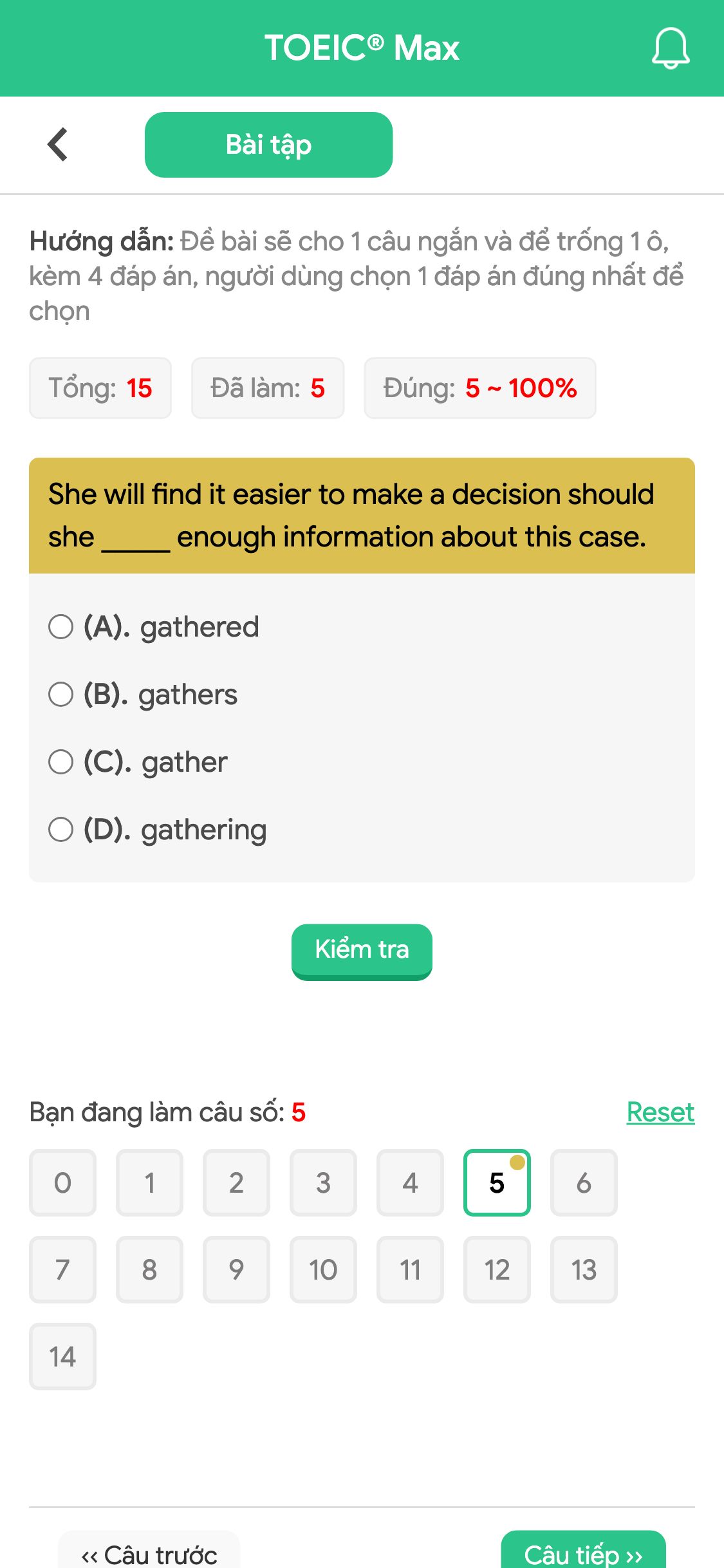 She will find it easier to make a decision should she _____ enough information about this case.