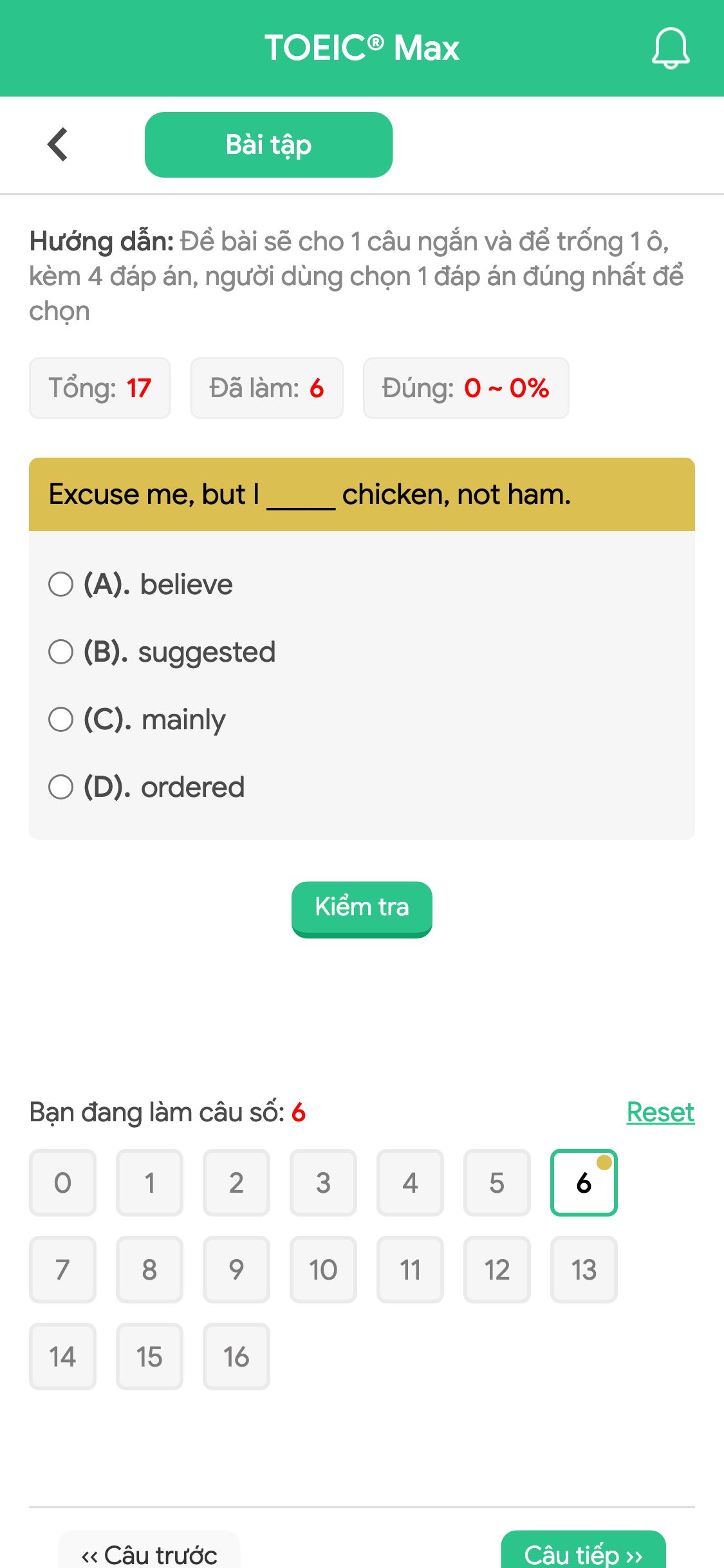 Excuse me, but I _____ chicken, not ham.