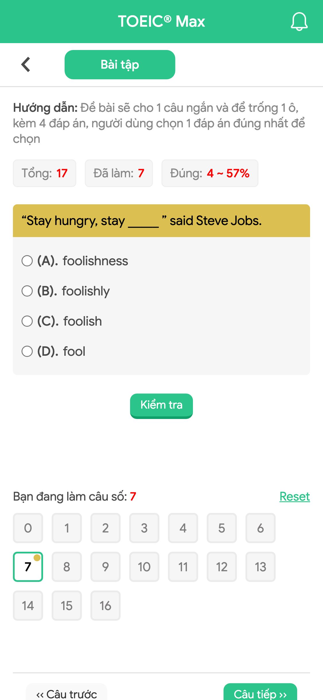 “Stay hungry, stay _____ ” said Steve Jobs.