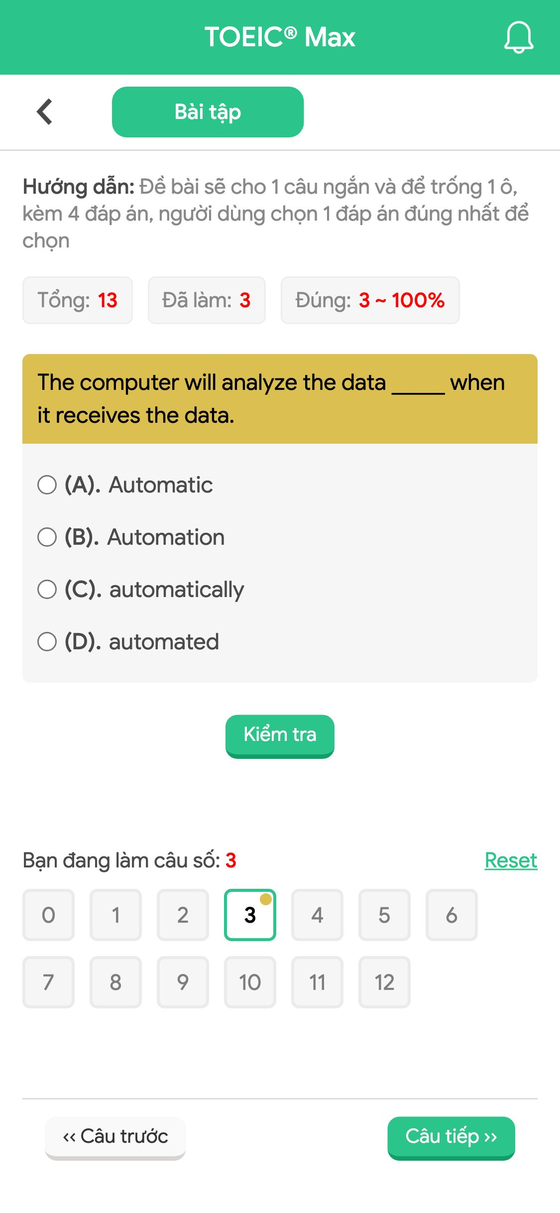 The computer will analyze the data _____ when it receives the data.