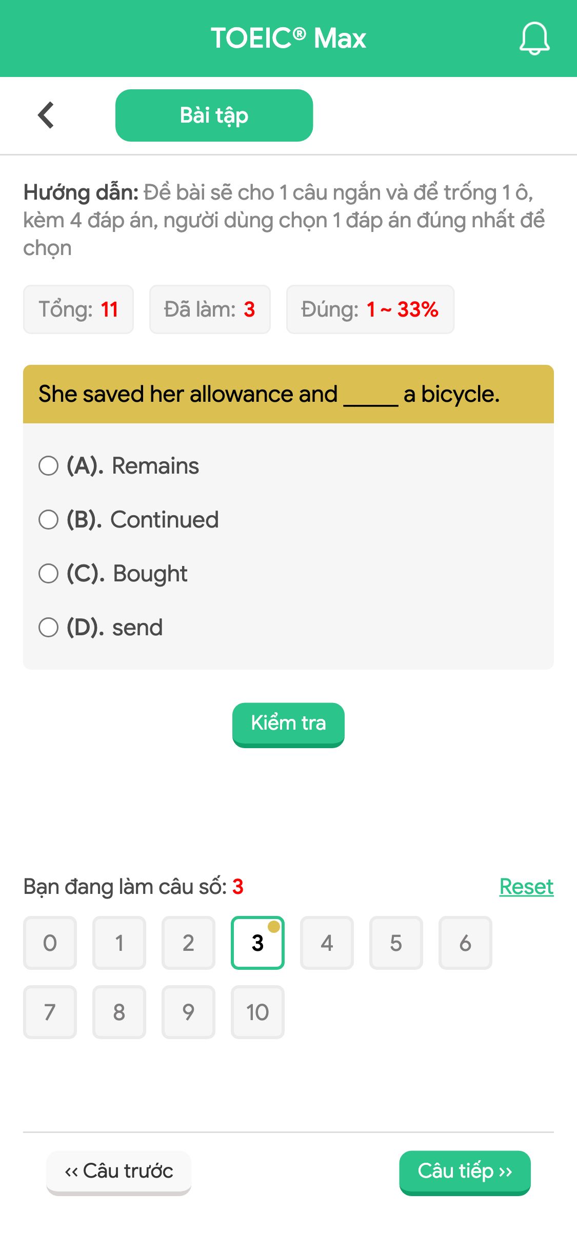 She saved her allowance and _____ a bicycle.