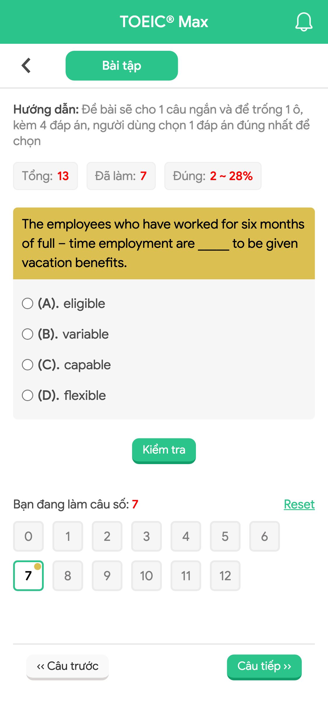 The employees who have worked for six months of full – time employment are _____ to be given vacation benefits.