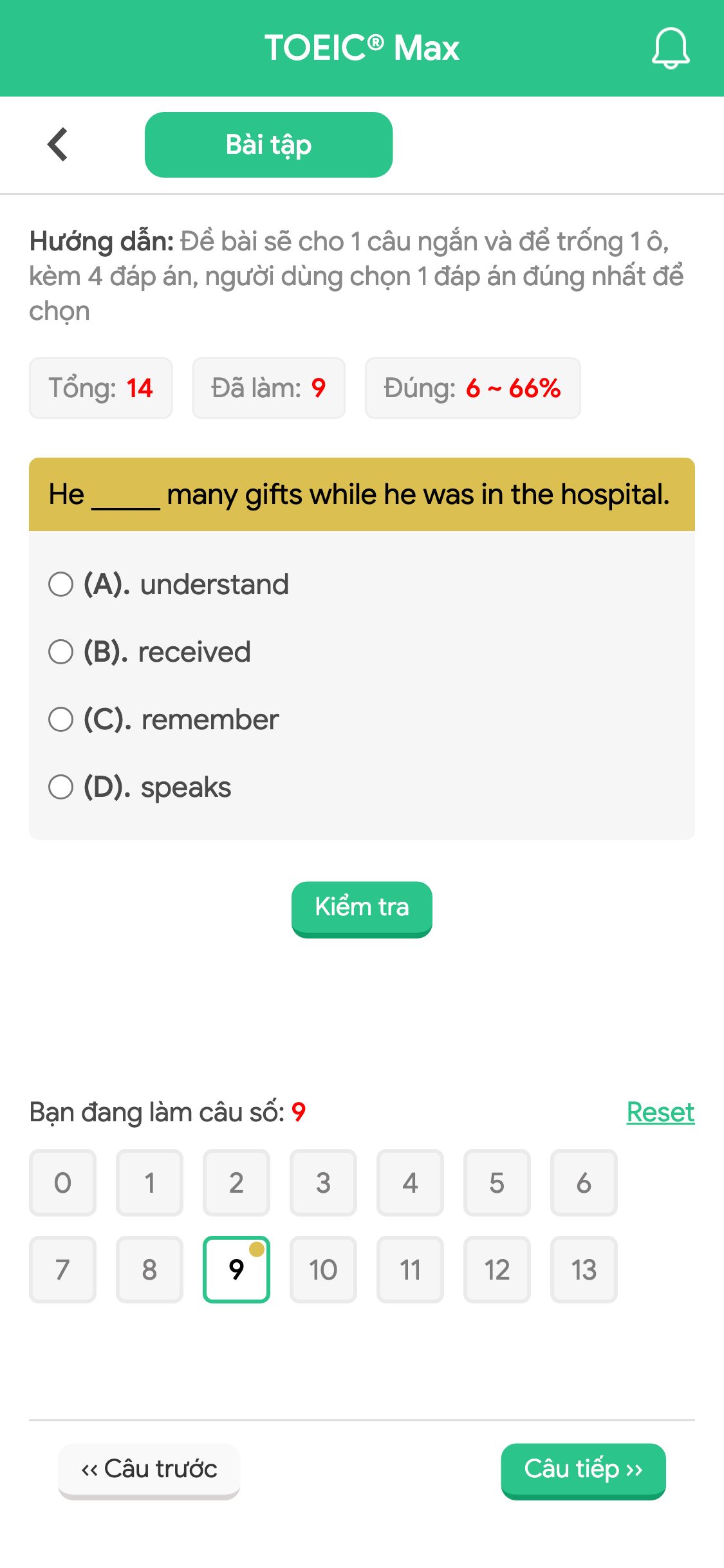 He _____ many gifts while he was in the hospital.