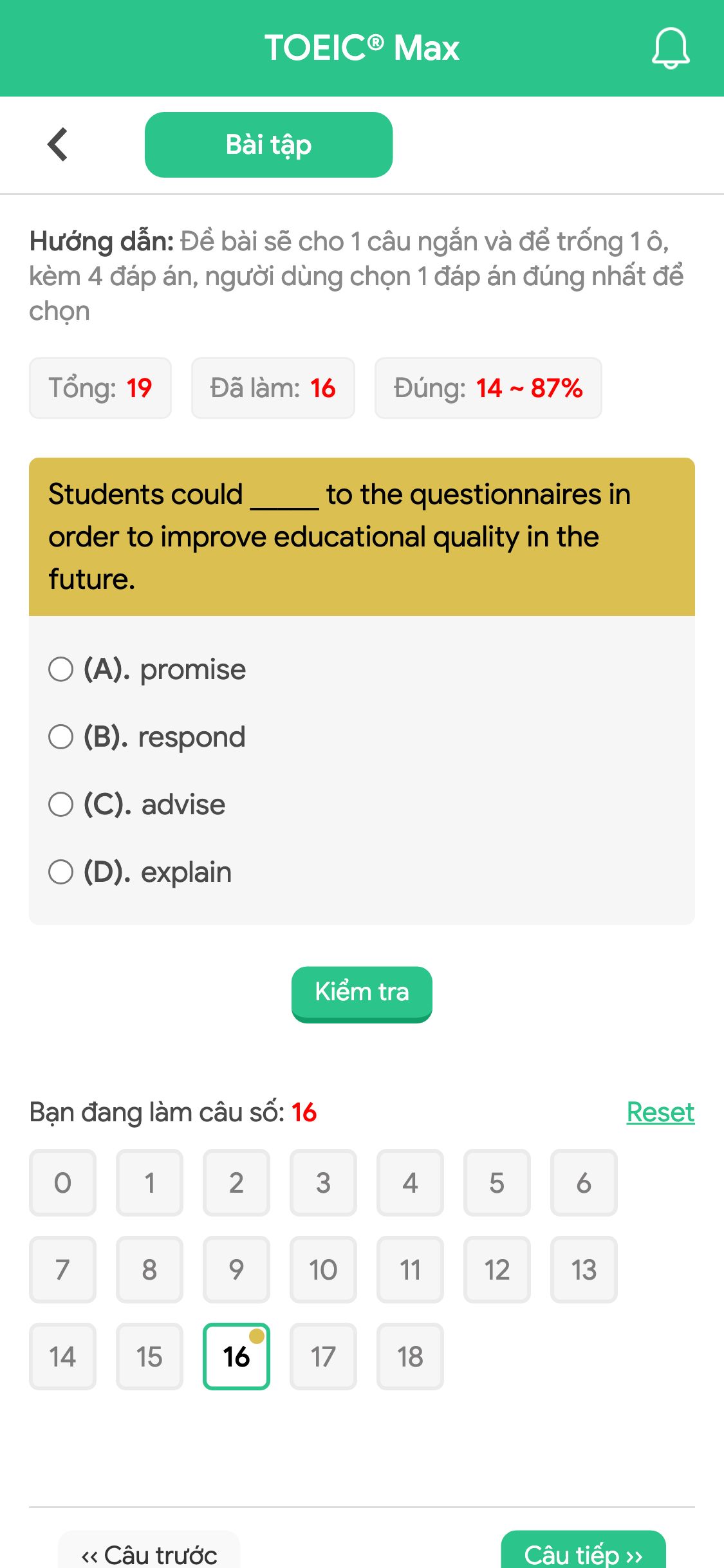 Students could _____ to the questionnaires in order to improve educational quality in the future.