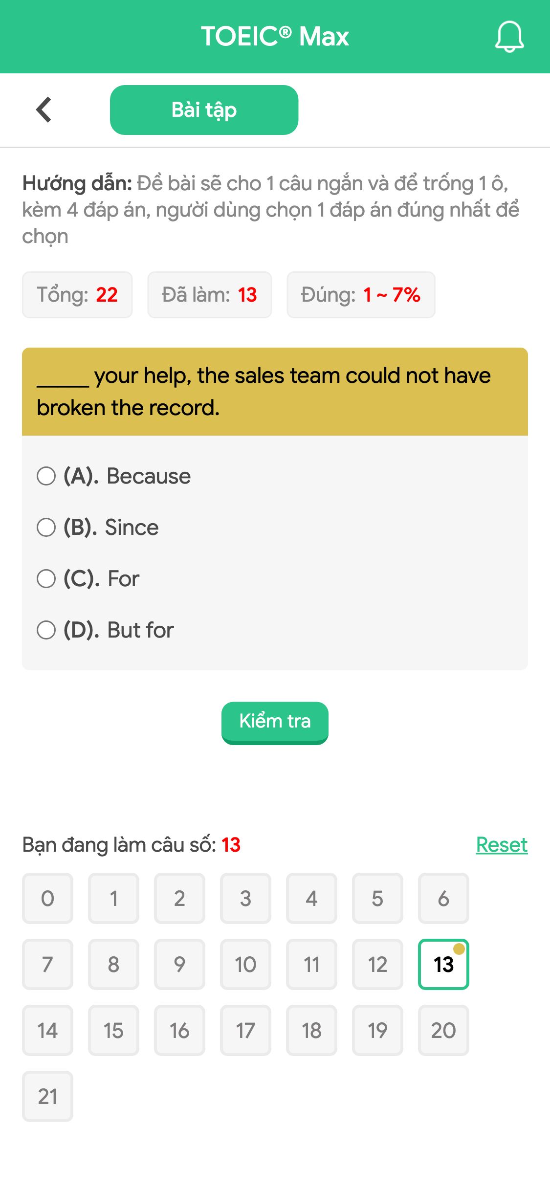 _____ your help, the sales team could not have broken the record.