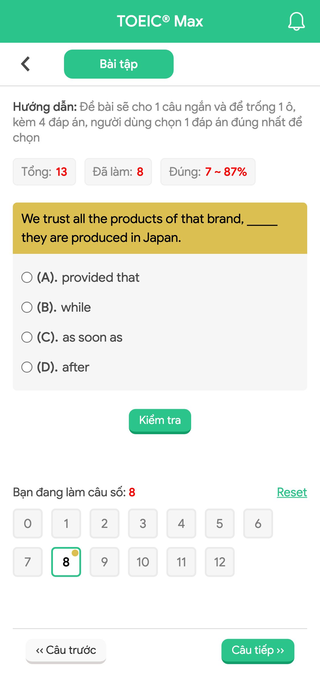 We trust all the products of that brand, _____ they are produced in Japan.