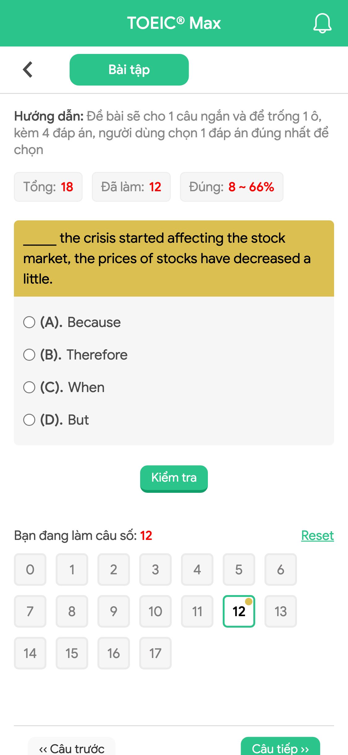 _____ the crisis started affecting the stock market, the prices of stocks have decreased a little.