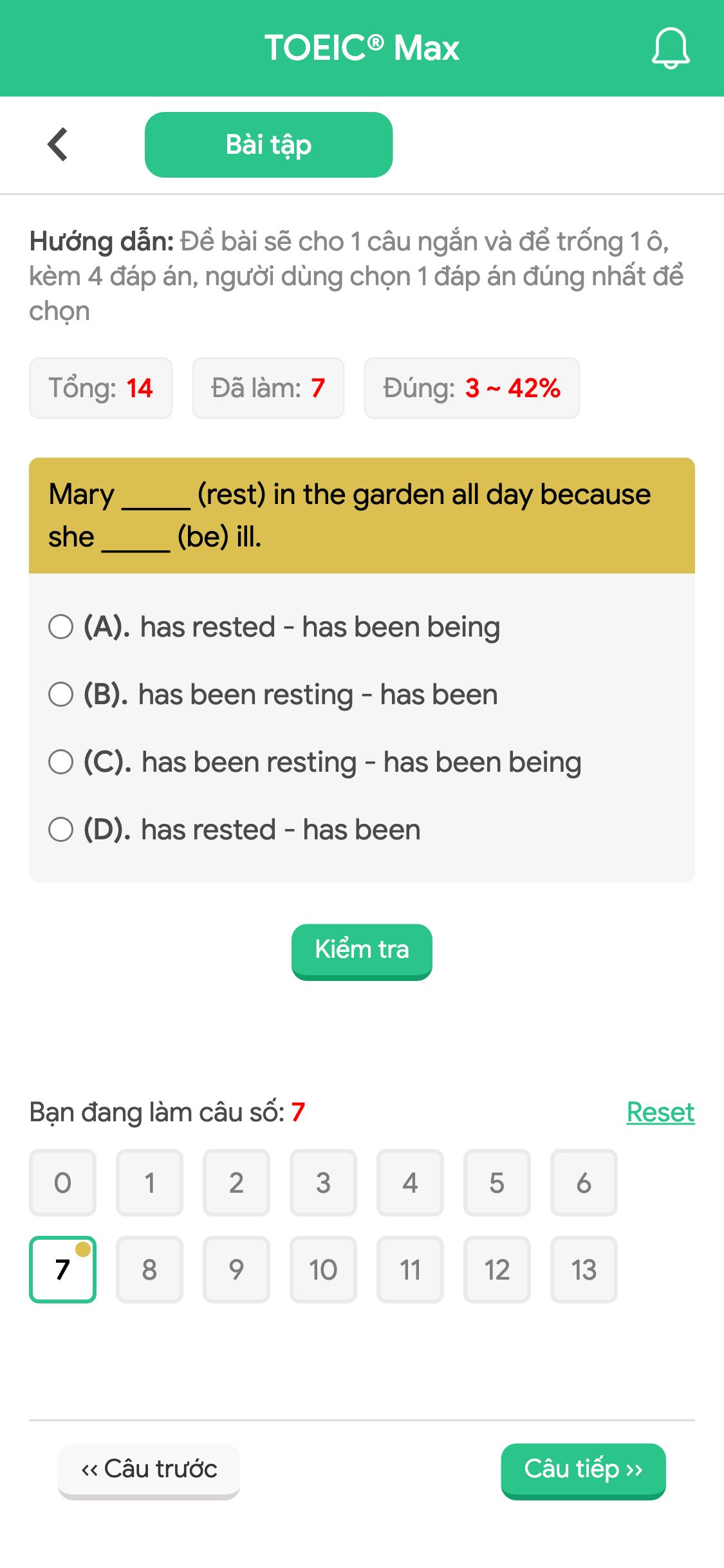 Mary _____ (rest) in the garden all day because she _____ (be) ill.