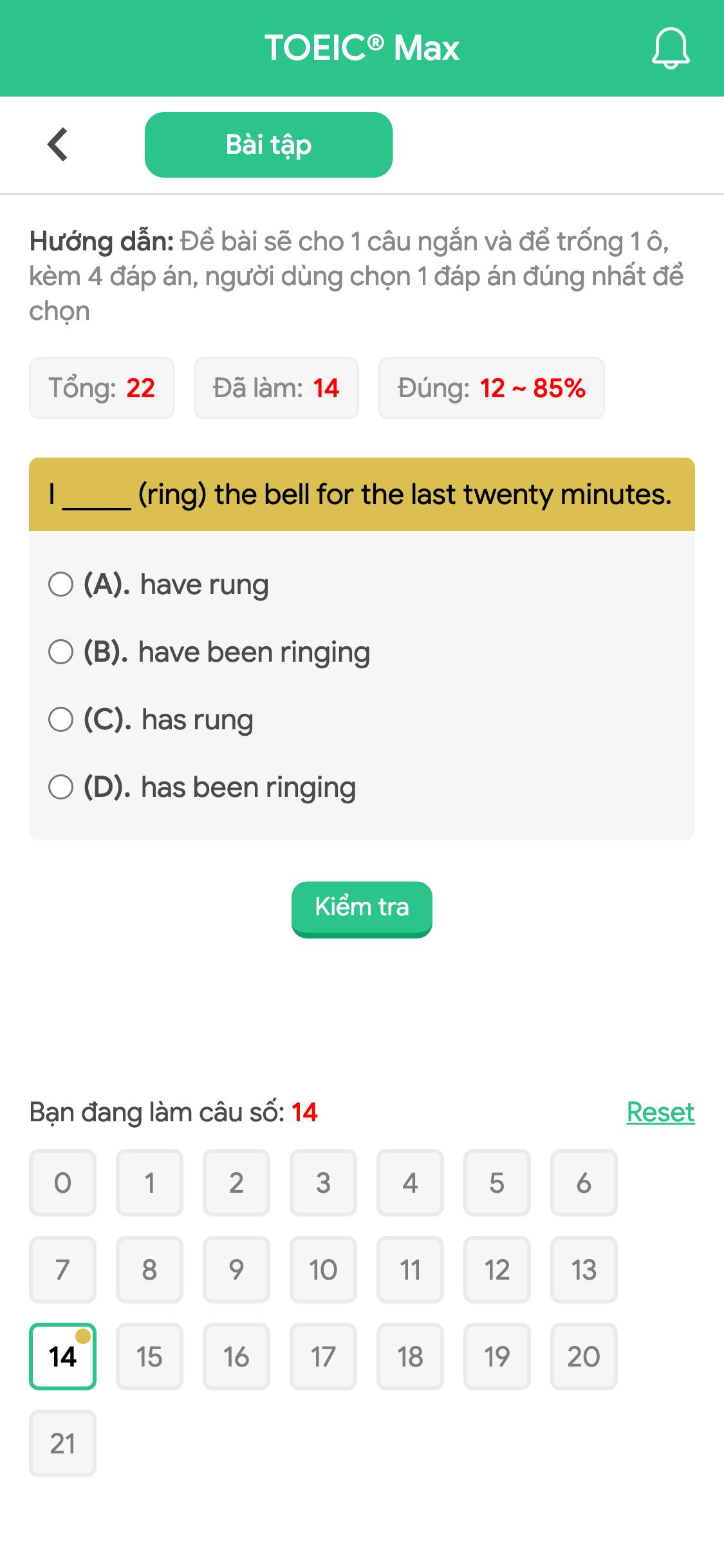 I _____ (ring) the bell for the last twenty minutes.