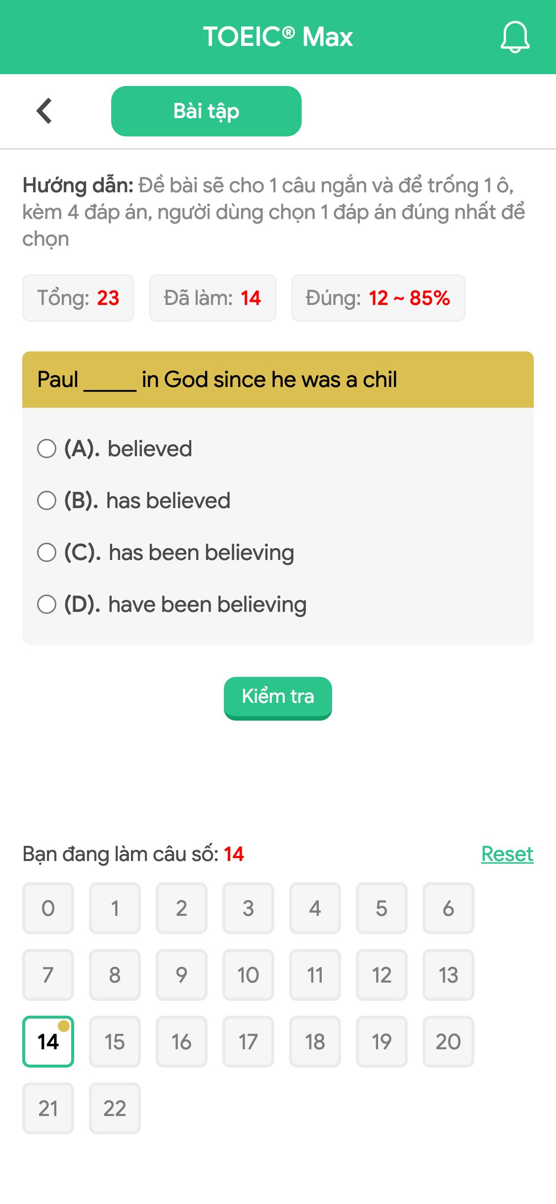 Paul _____ in God since he was a chil