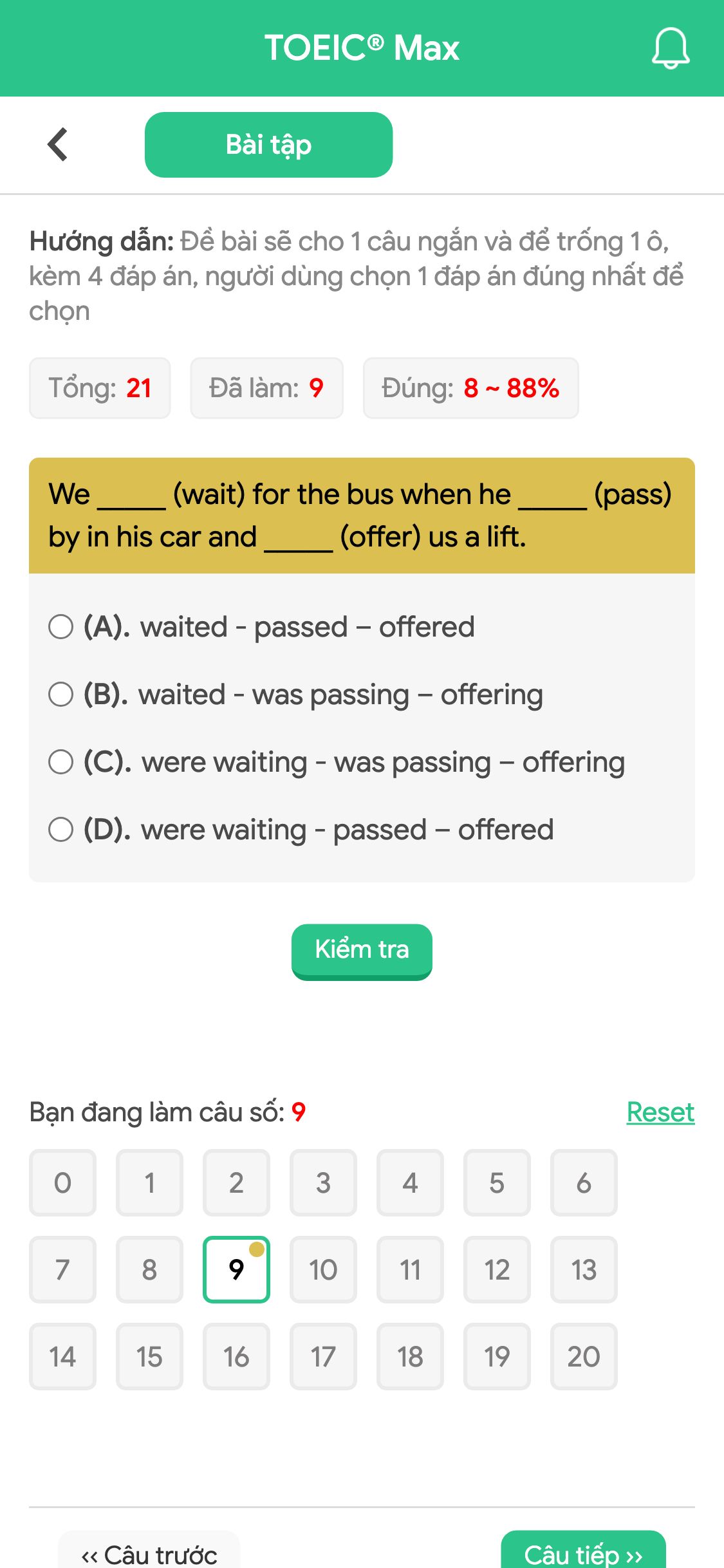 We _____ (wait) for the bus when he _____ (pass) by in his car and _____ (offer) us a lift.