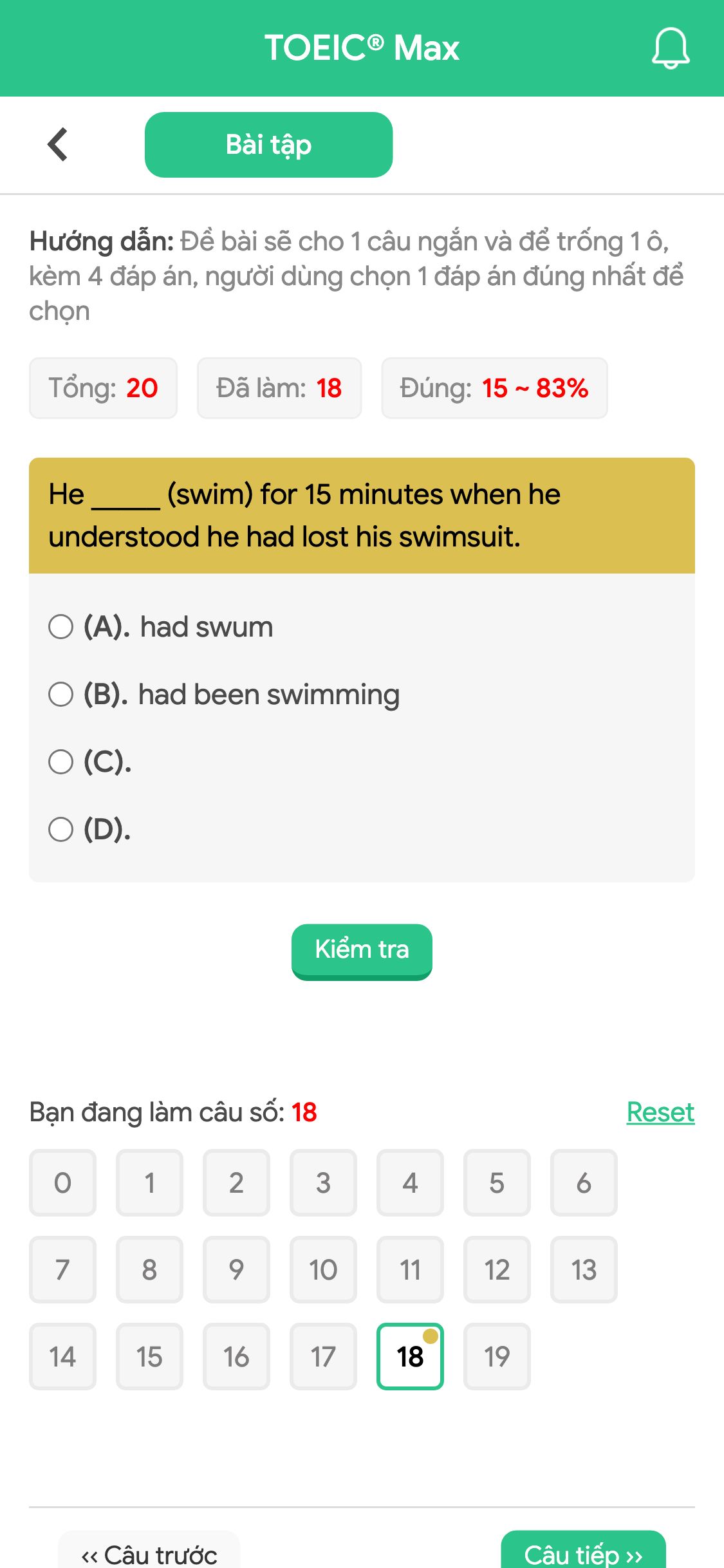 He _____ (swim) for 15 minutes when he understood he had lost his swimsuit.