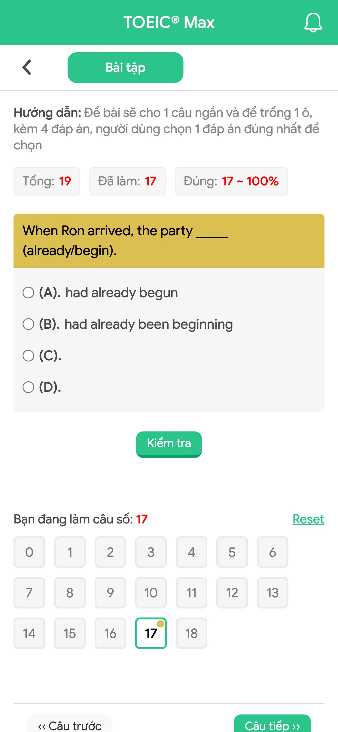 When Ron arrived, the party _____ (already/begin).