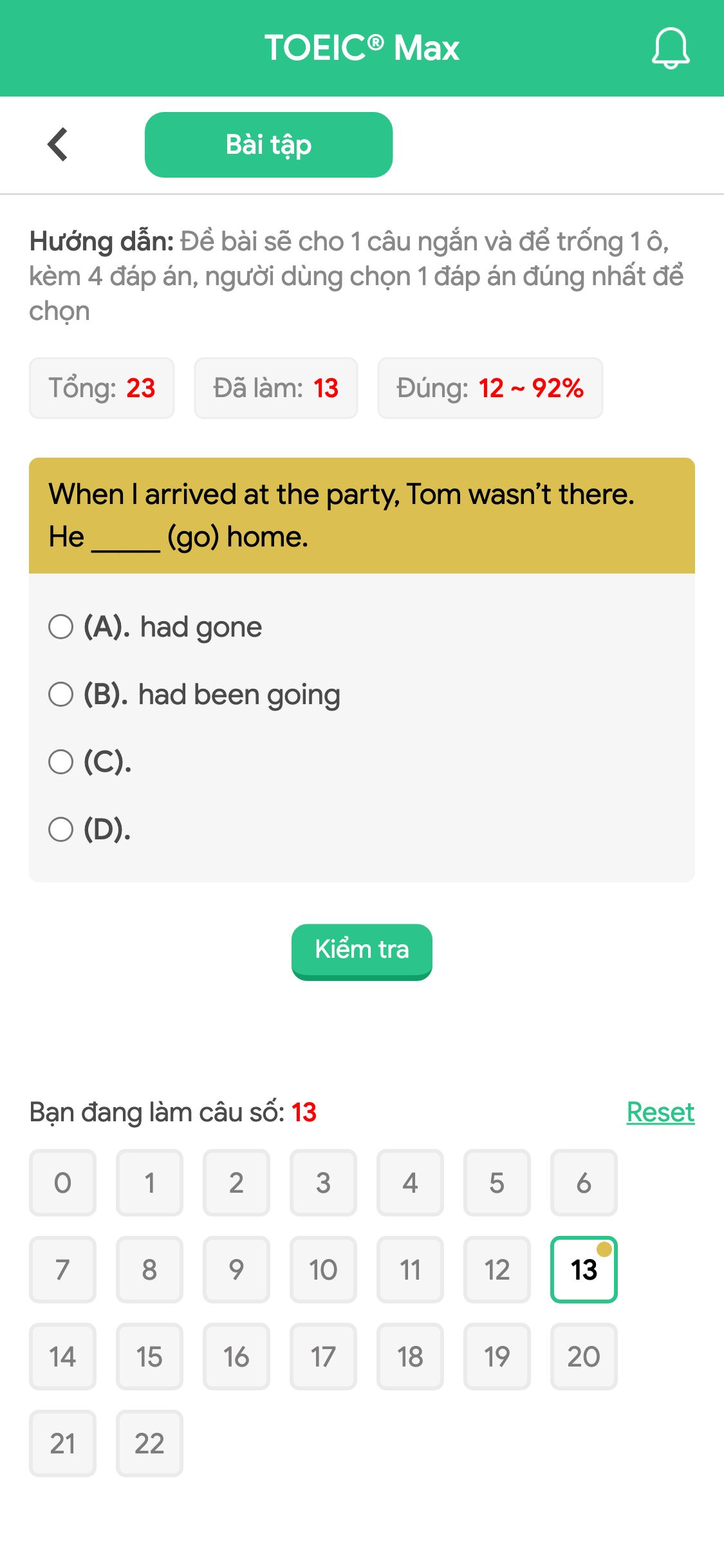 When I arrived at the party, Tom wasn’t there. He _____ (go) home.