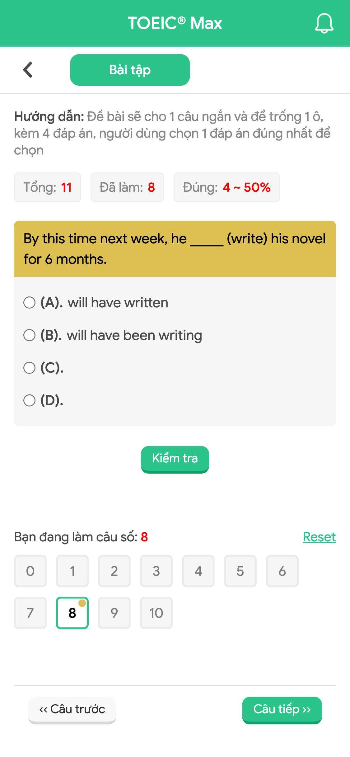 By this time next week, he _____ (write) his novel for 6 months.