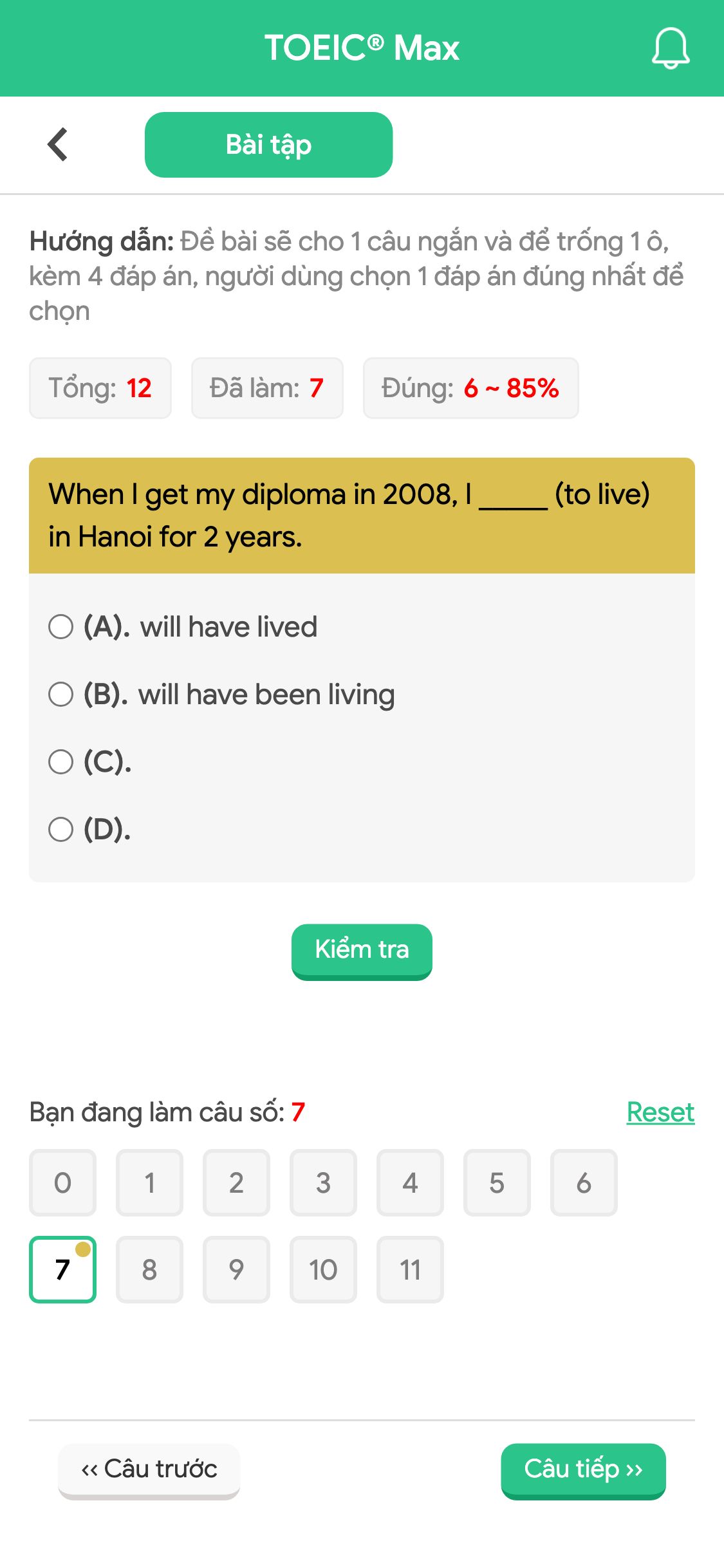 When I get my diploma in 2008, I _____ (to live) in Hanoi for 2 years.