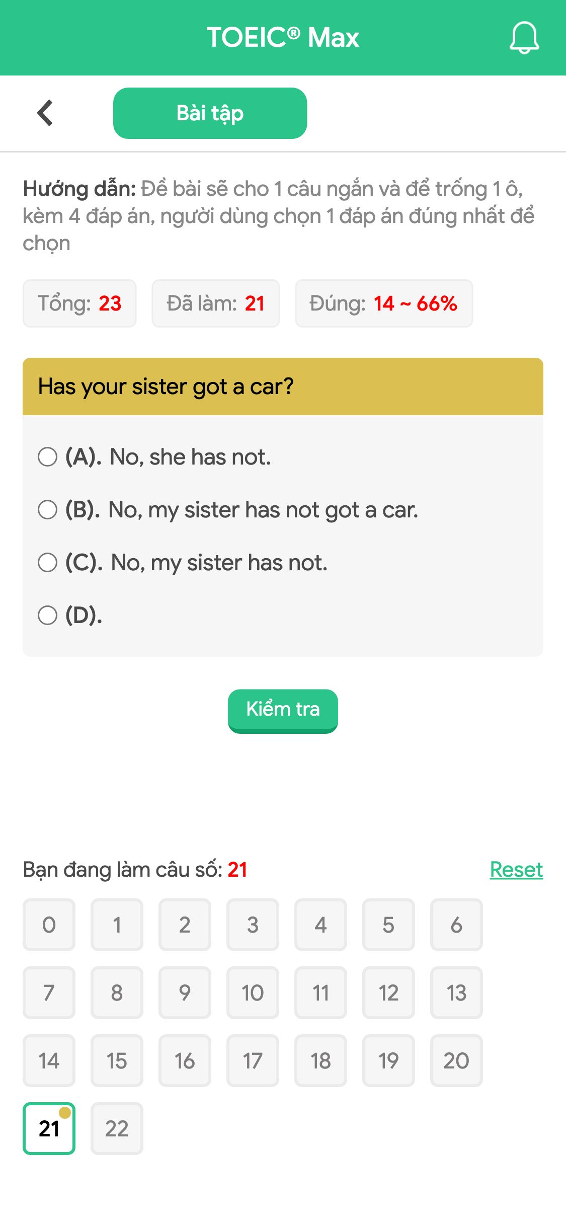 Has your sister got a car?