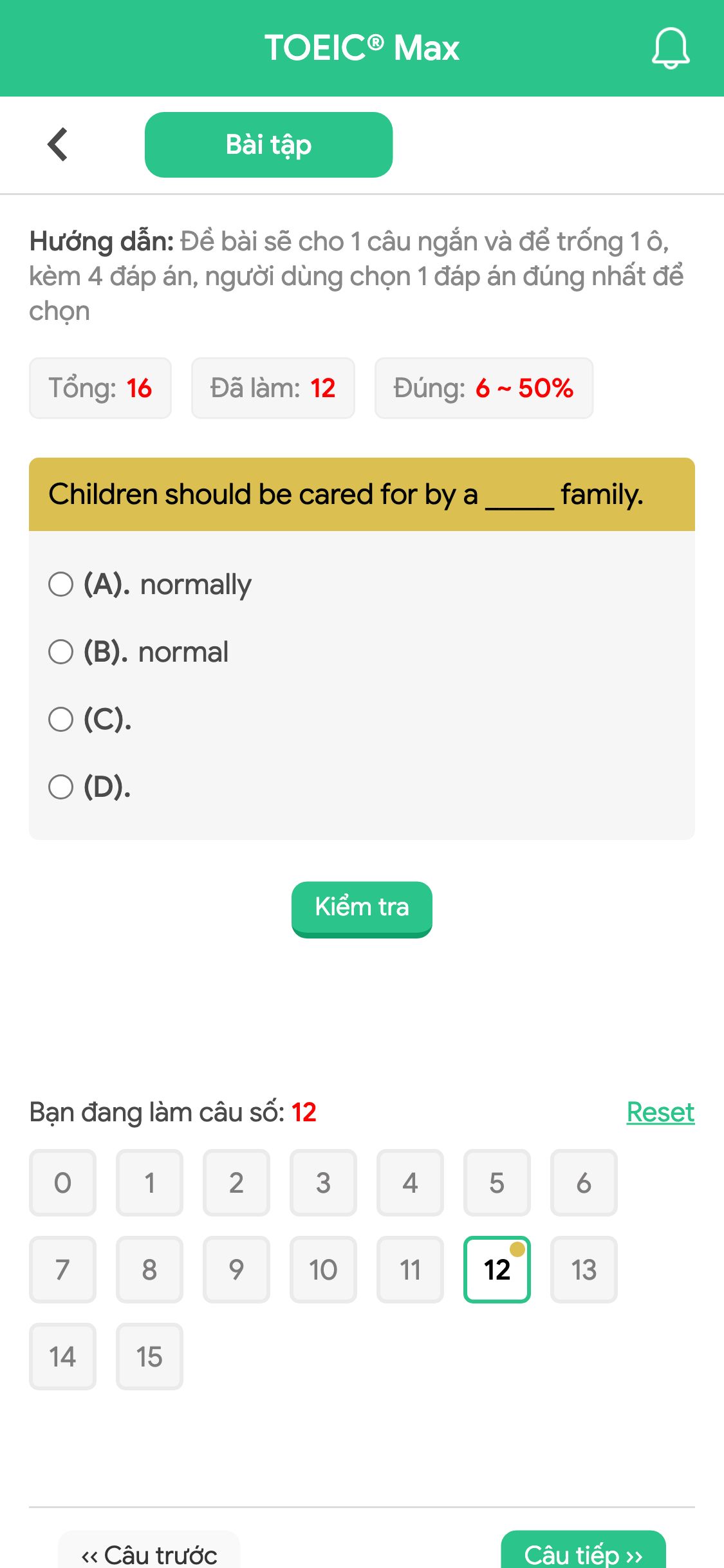 Children should be cared for by a _____ family.