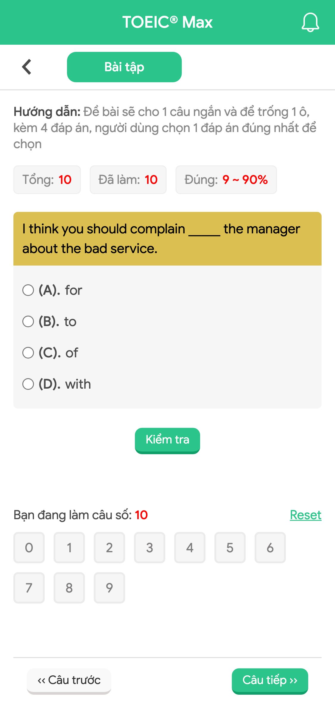 I think you should complain _____ the manager about the bad service.