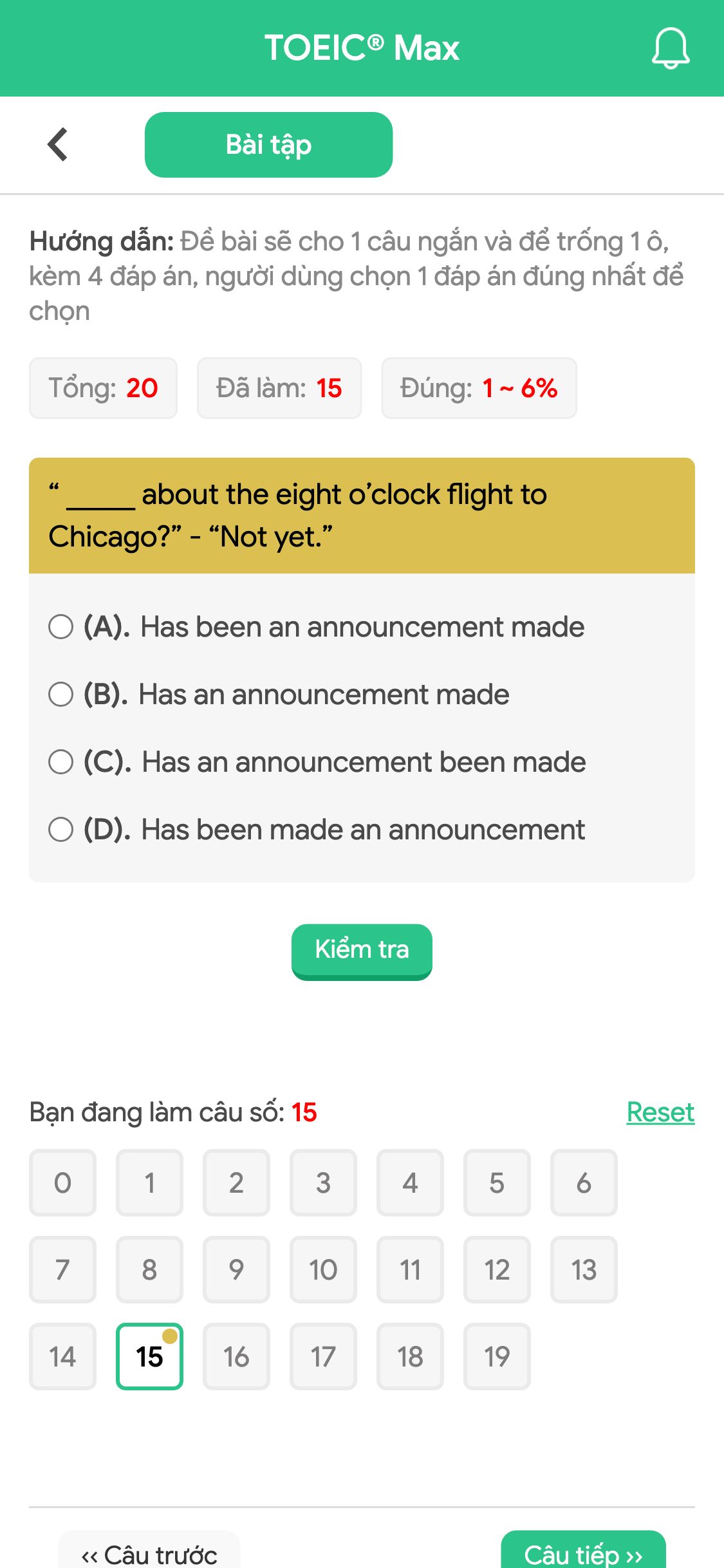 “ _____ about the eight o’clock flight to Chicago?” - “Not yet.”