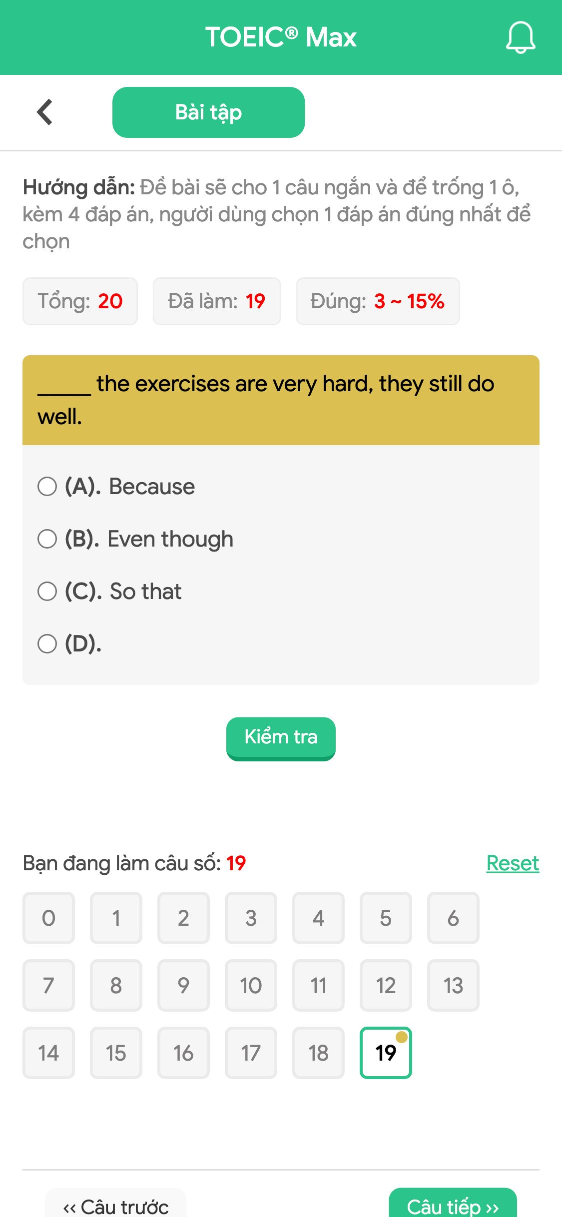 _____ the exercises are very hard, they still do well.