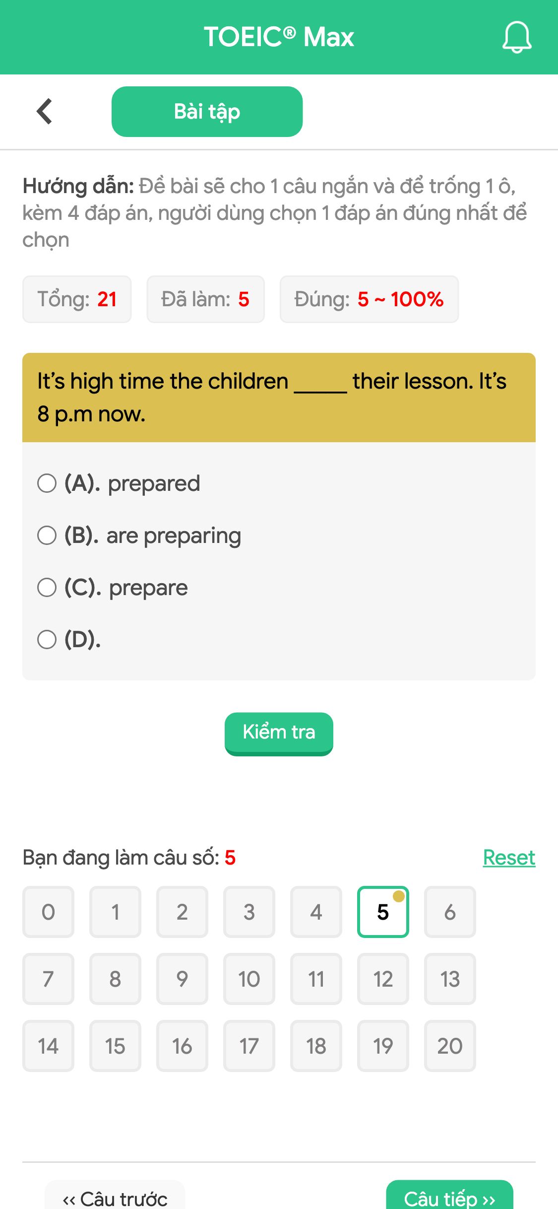 It’s high time the children _____ their lesson. It’s 8 p.m now.