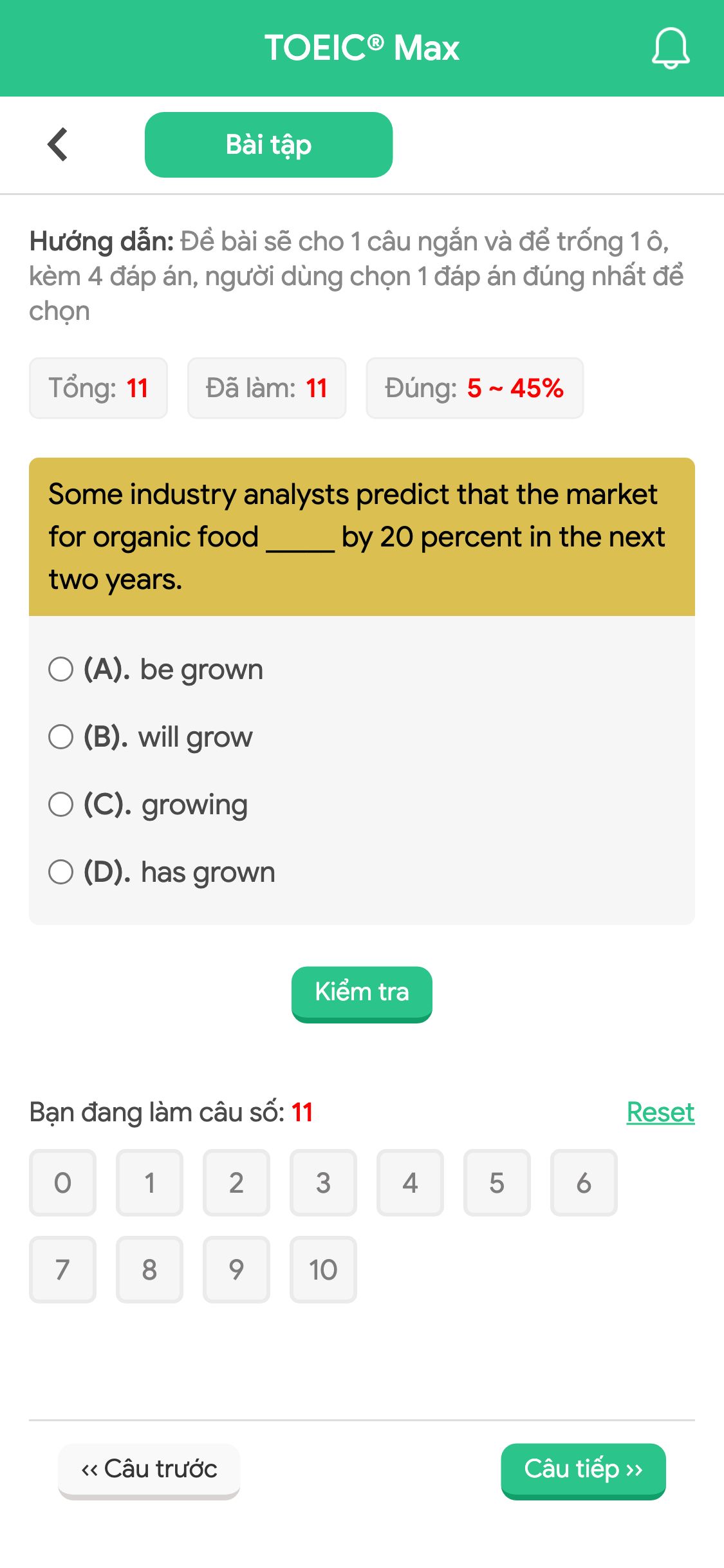 Some industry analysts predict that the market for organic food _____ by 20 percent in the next two years.