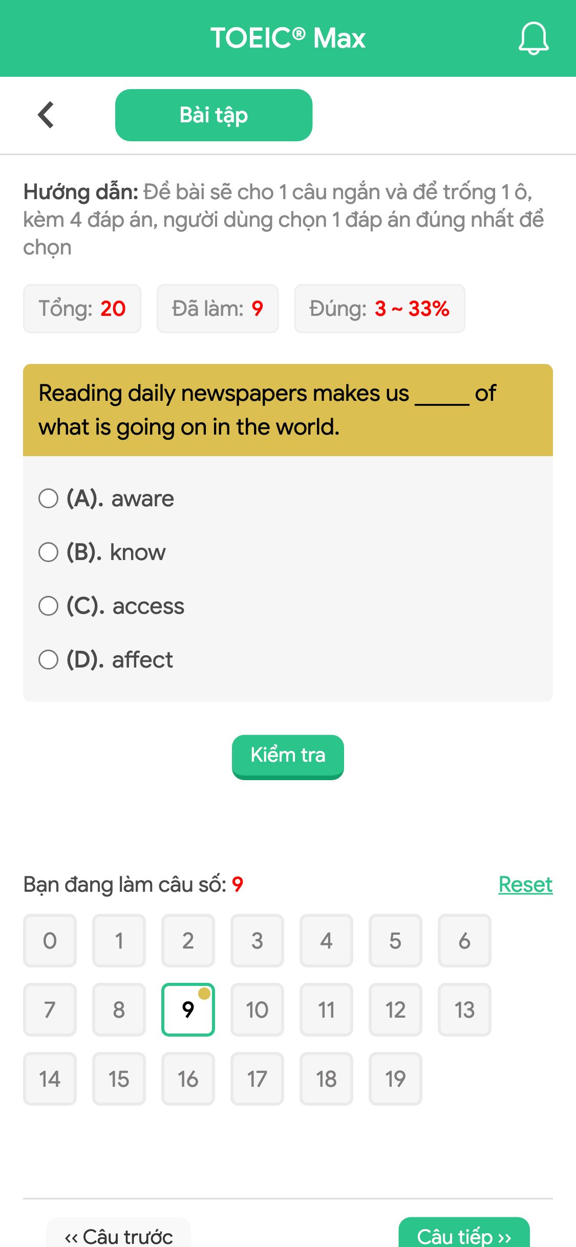 Reading daily newspapers makes us _____ of what is going on in the world.