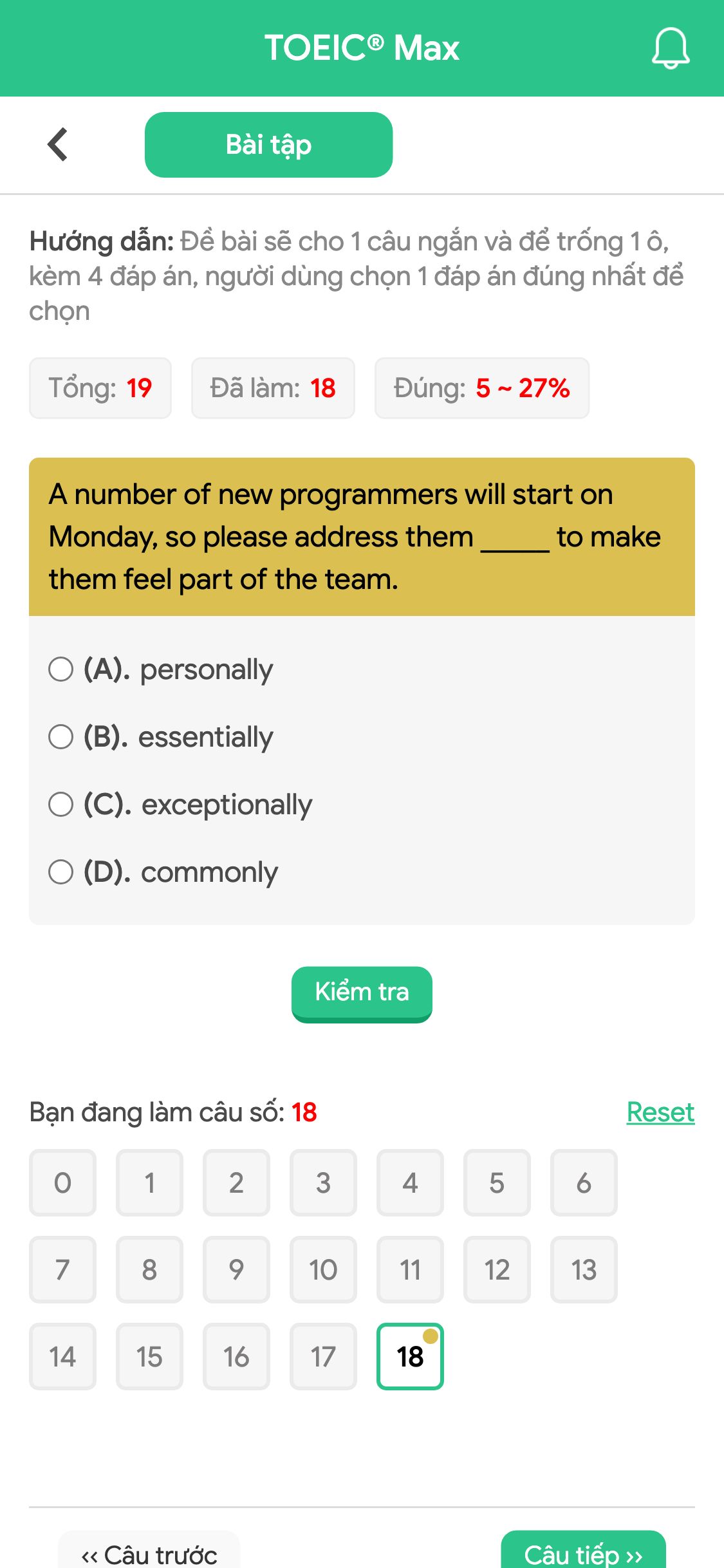 A number of new programmers will start on Monday, so please address them _____ to make them feel part of the team.