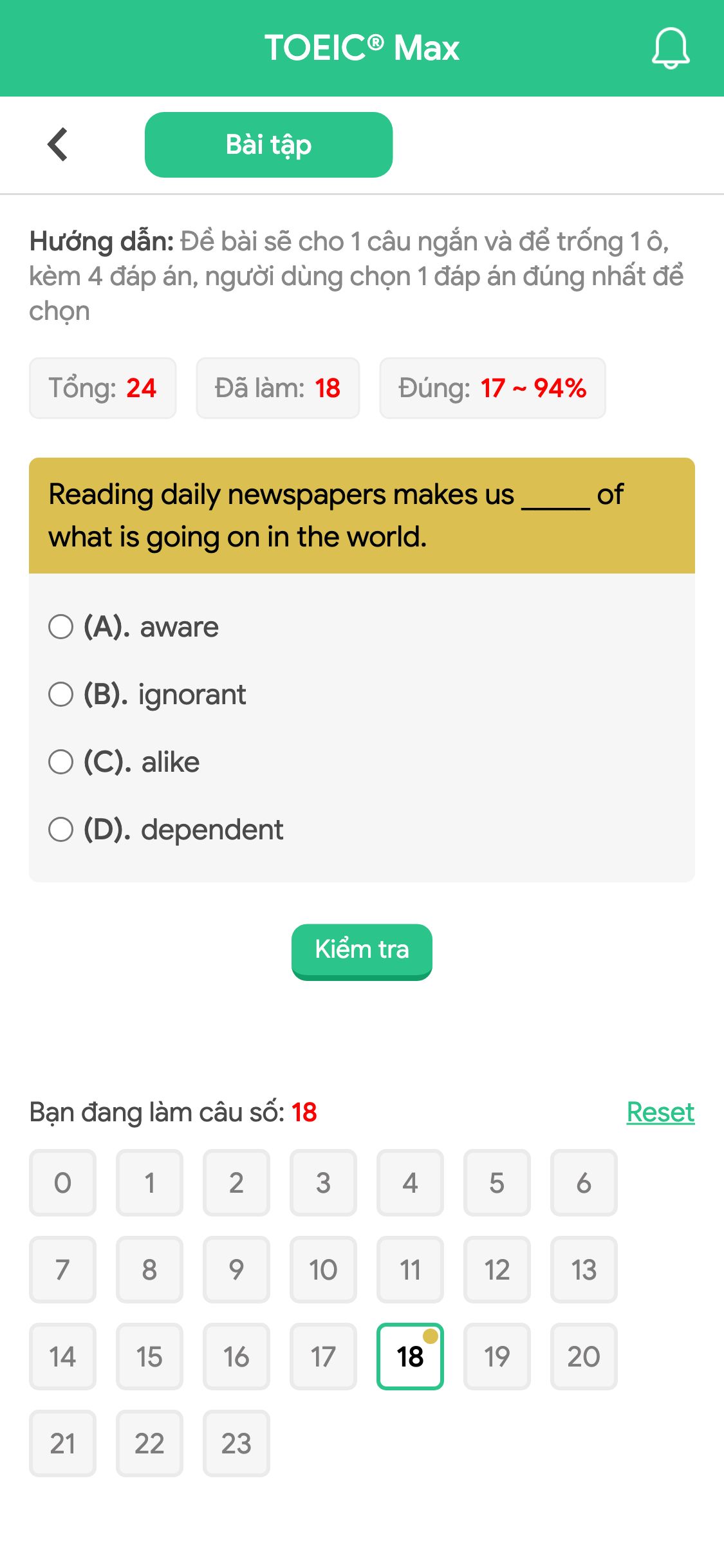 Reading daily newspapers makes us _____ of what is going on in the world.