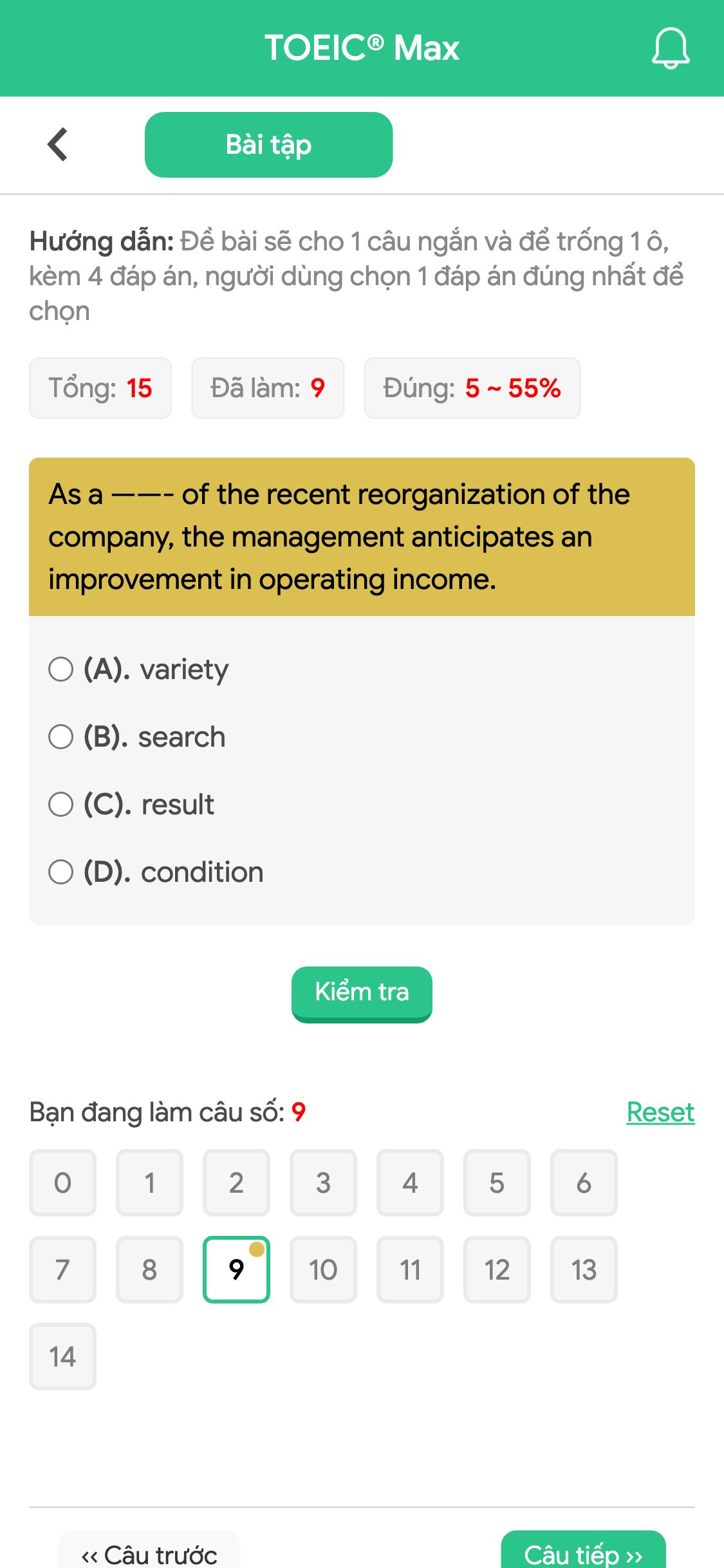 As a ——- of the recent reorganization of the company, the management anticipates an improvement in operating income.