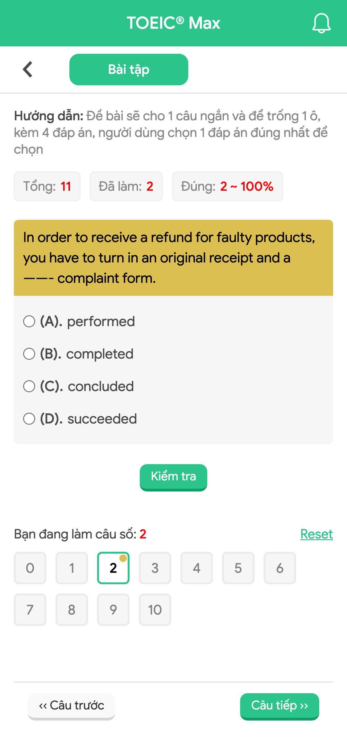 In order to receive a refund for faulty products, you have to turn in an original receipt and a ——- complaint form.