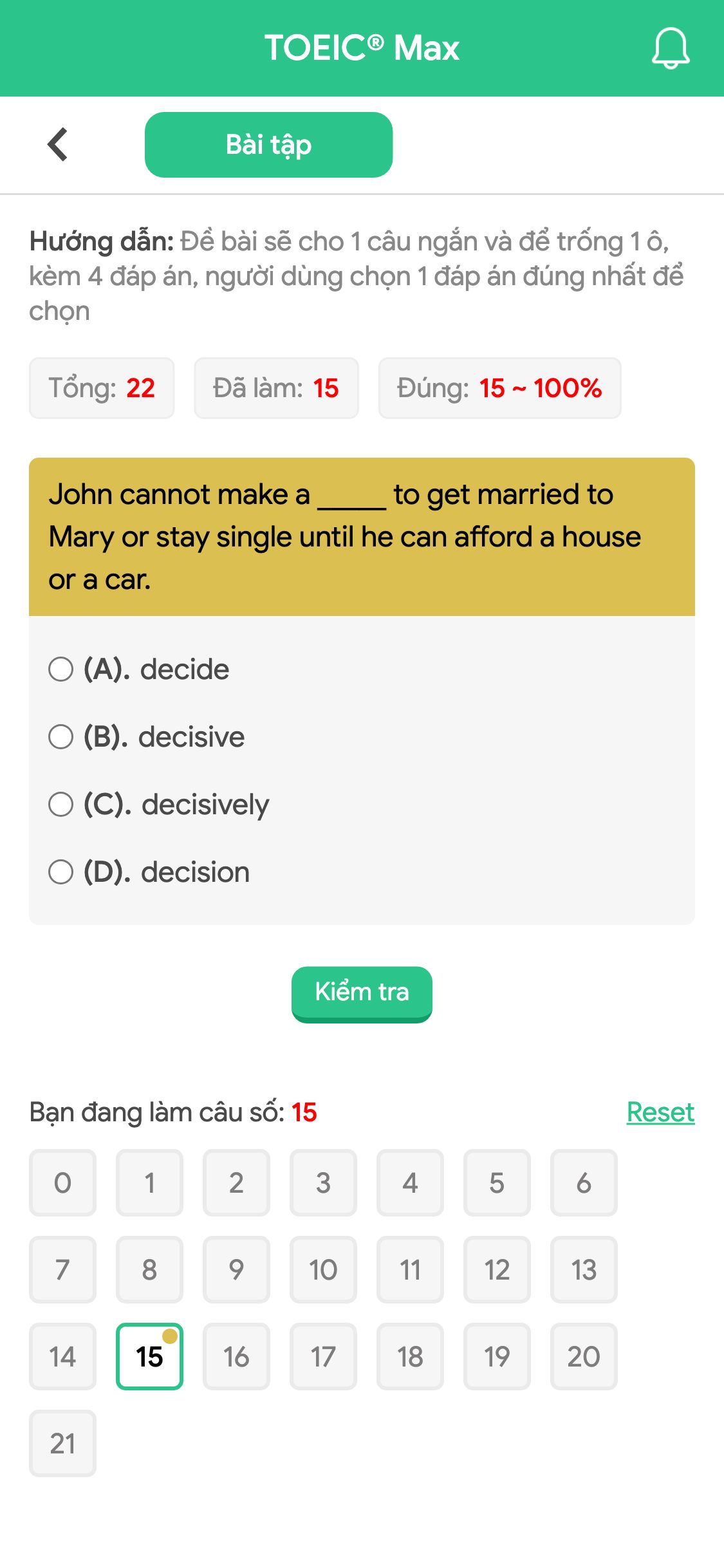 John cannot make a _____ to get married to Mary or stay single until he can afford a house or a car.