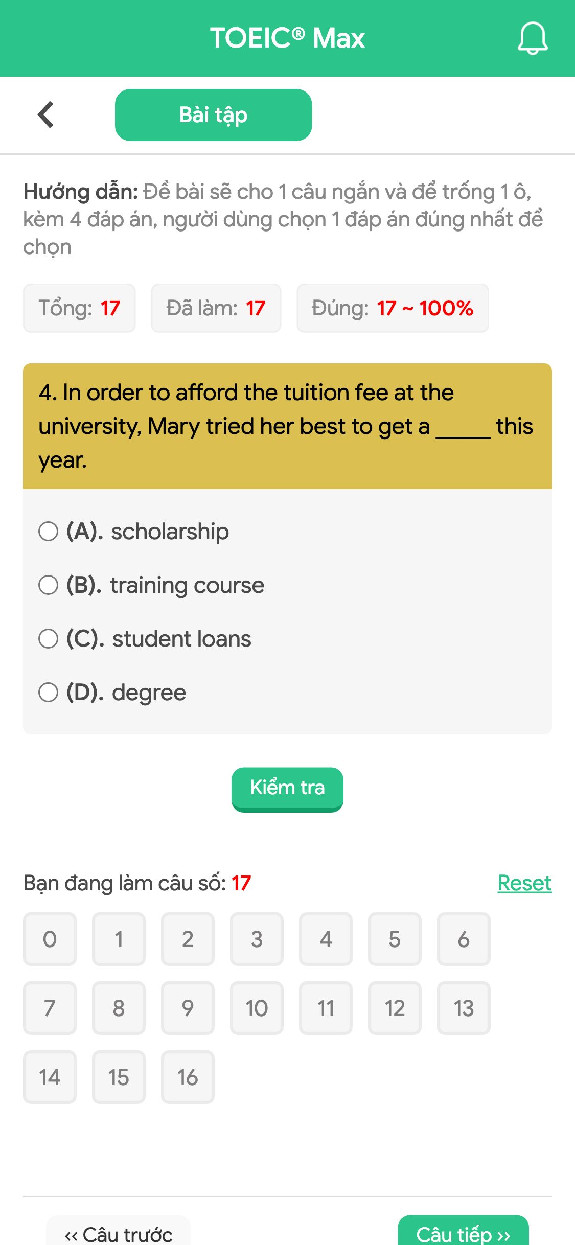 4. In order to afford the tuition fee at the university, Mary tried her best to get a _____ this year.