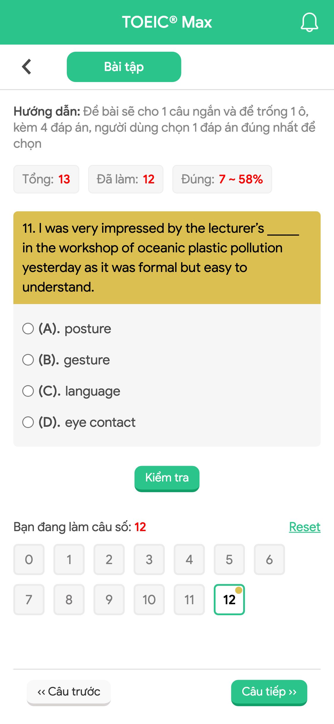 11. I was very impressed by the lecturer’s _____ in the workshop of oceanic plastic pollution yesterday as it was formal but easy to understand.