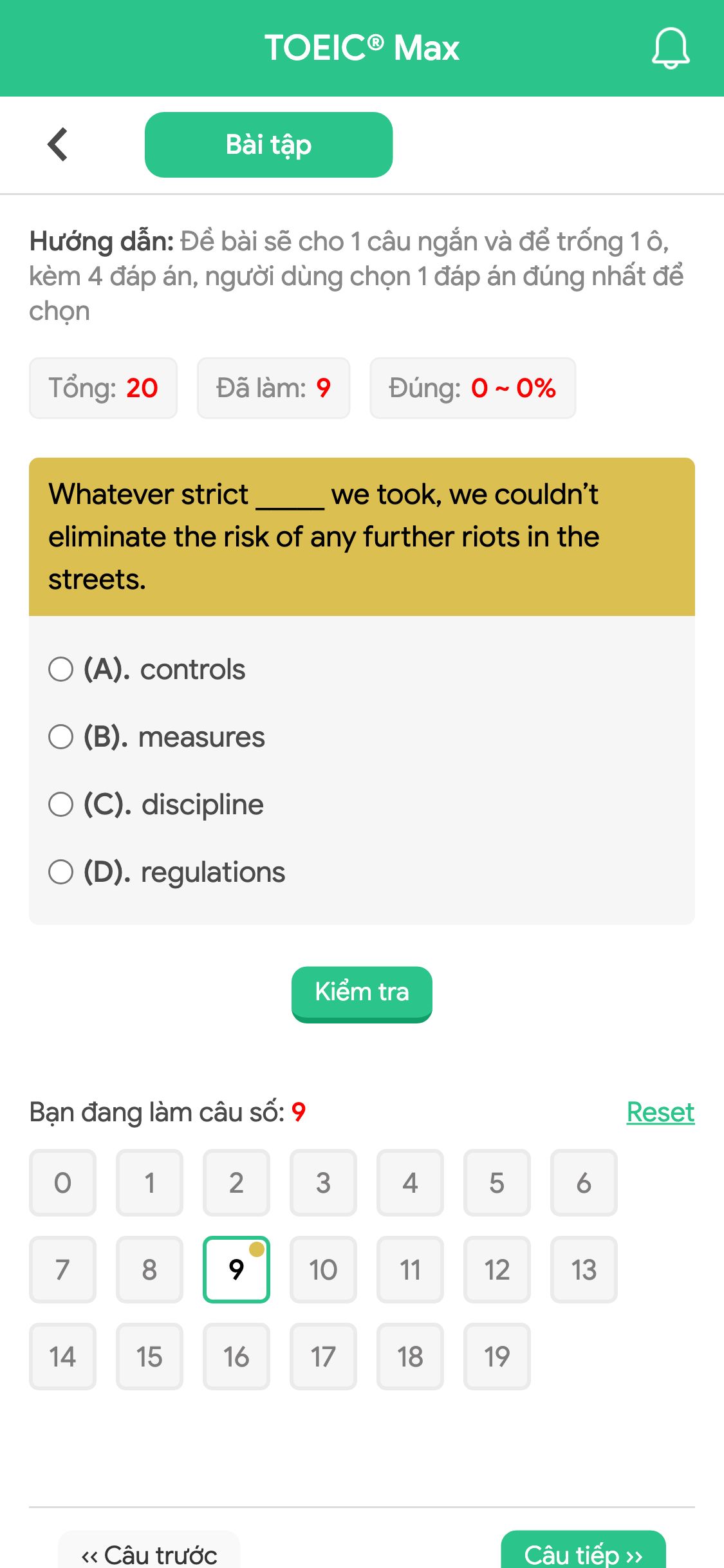 Whatever strict _____ we took, we couldn’t eliminate the risk of any further riots in the streets.