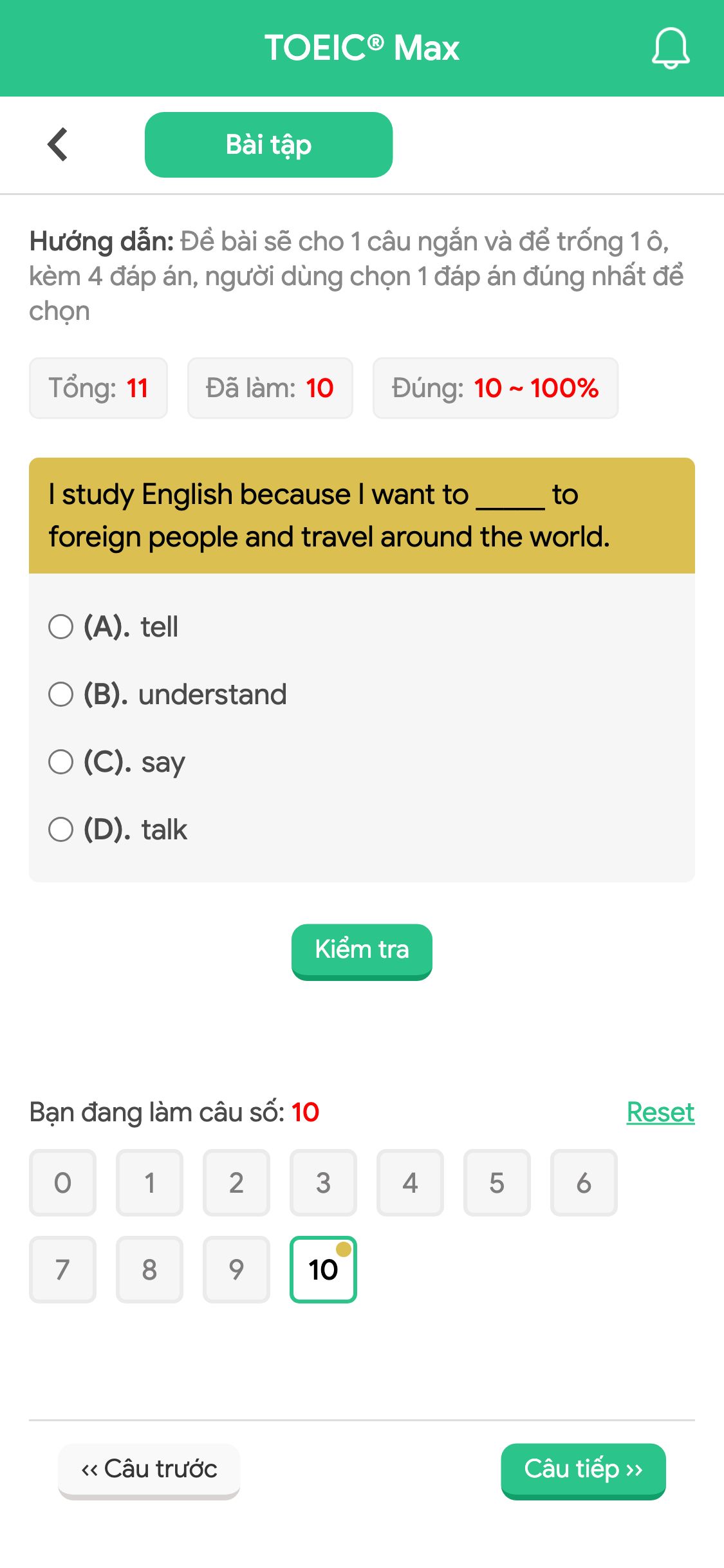 I study English because I want to _____ to foreign people and travel around the world.