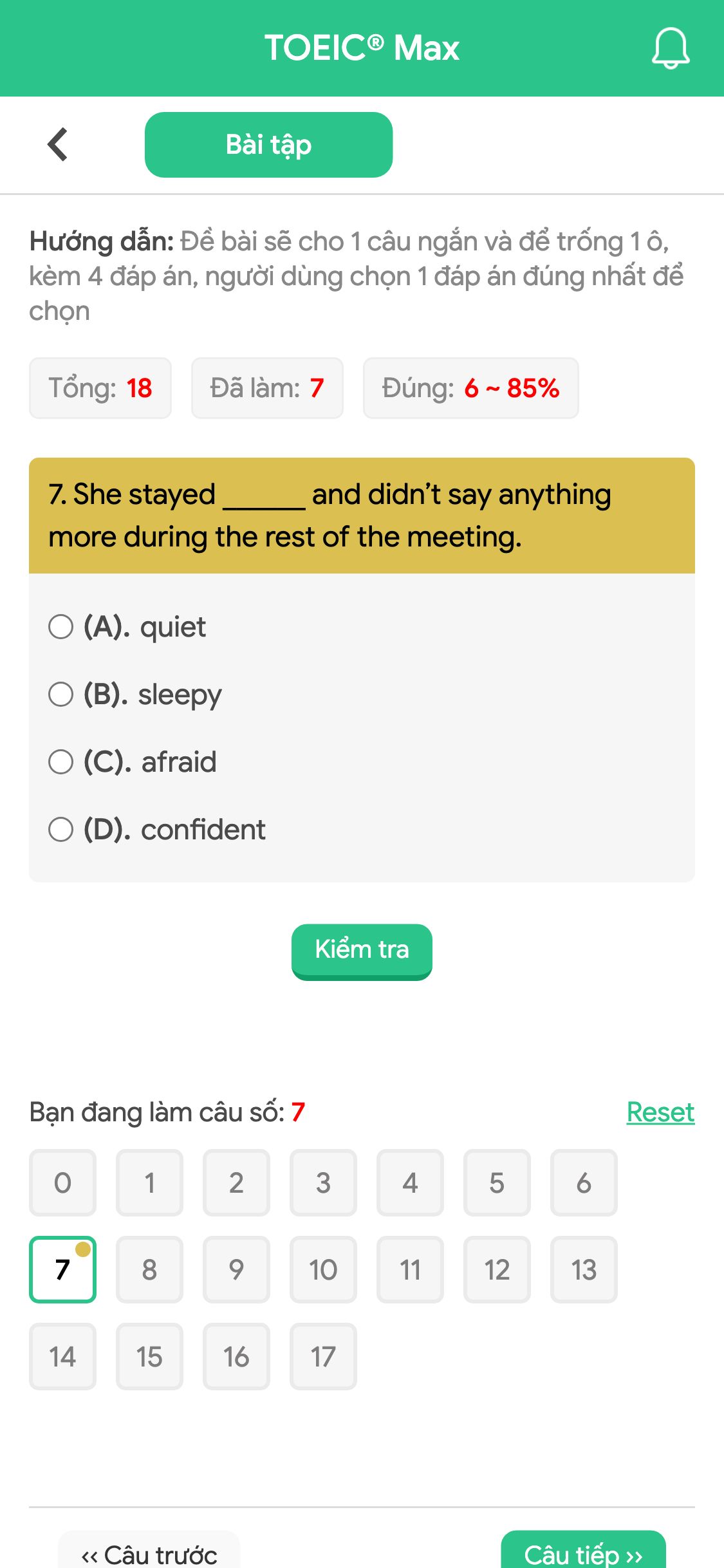7. She stayed ______ and didn’t say anything more during the rest of the meeting.